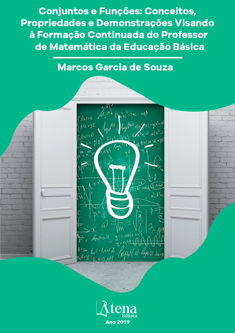 Conjuntos e Funções: Conceitos, Propriedades e Demonstrações visando à Formação Continuada do Professor de Matemática da Educação Básica
