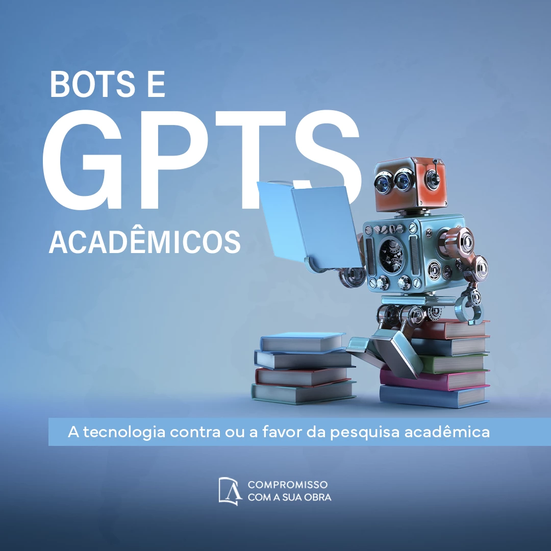 Bots e GPTs Acadêmicos