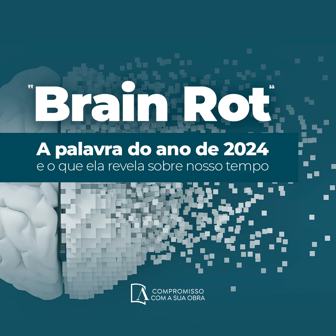 "Brain Rot": A palavra do ano de 2024 e o que ela revela sobre nosso tempo