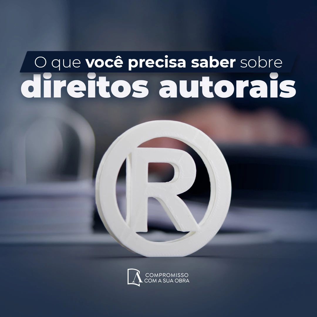O que você precisa saber sobre direitos autorais