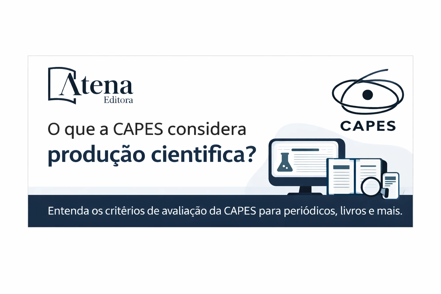 O que a CAPES considera produção científica?