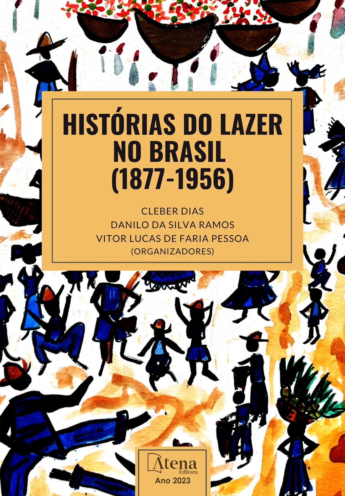 capa do ebook Histórias do lazer no Brasil (1877-1956)