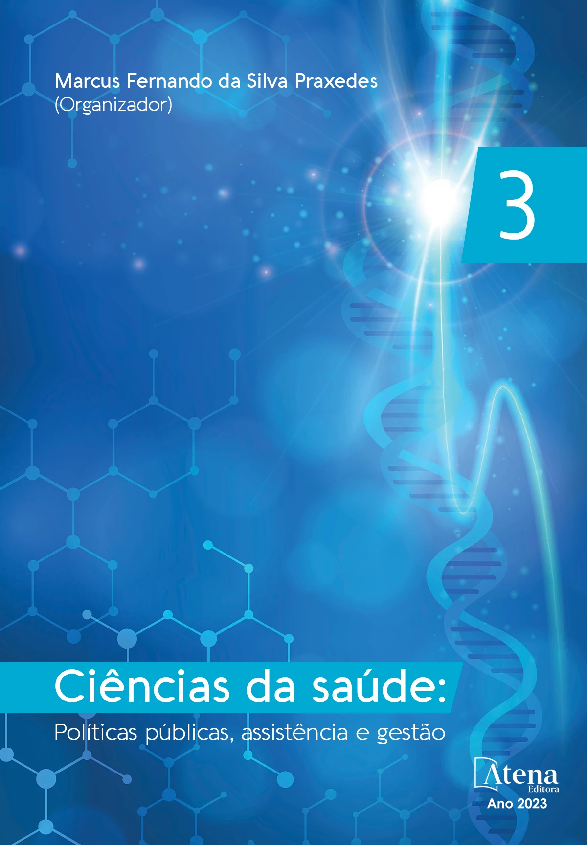 capa do ebook Ciências da saúde: Políticas públicas, assistência e gestão 3