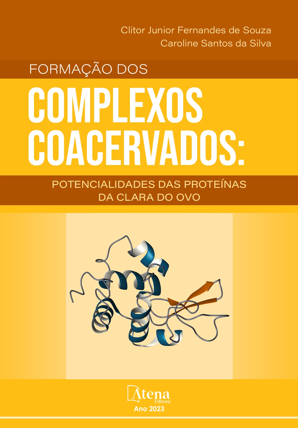 capa do ebook Formação dos complexos coacervados: potencialidades das proteínas da clara do ovo
