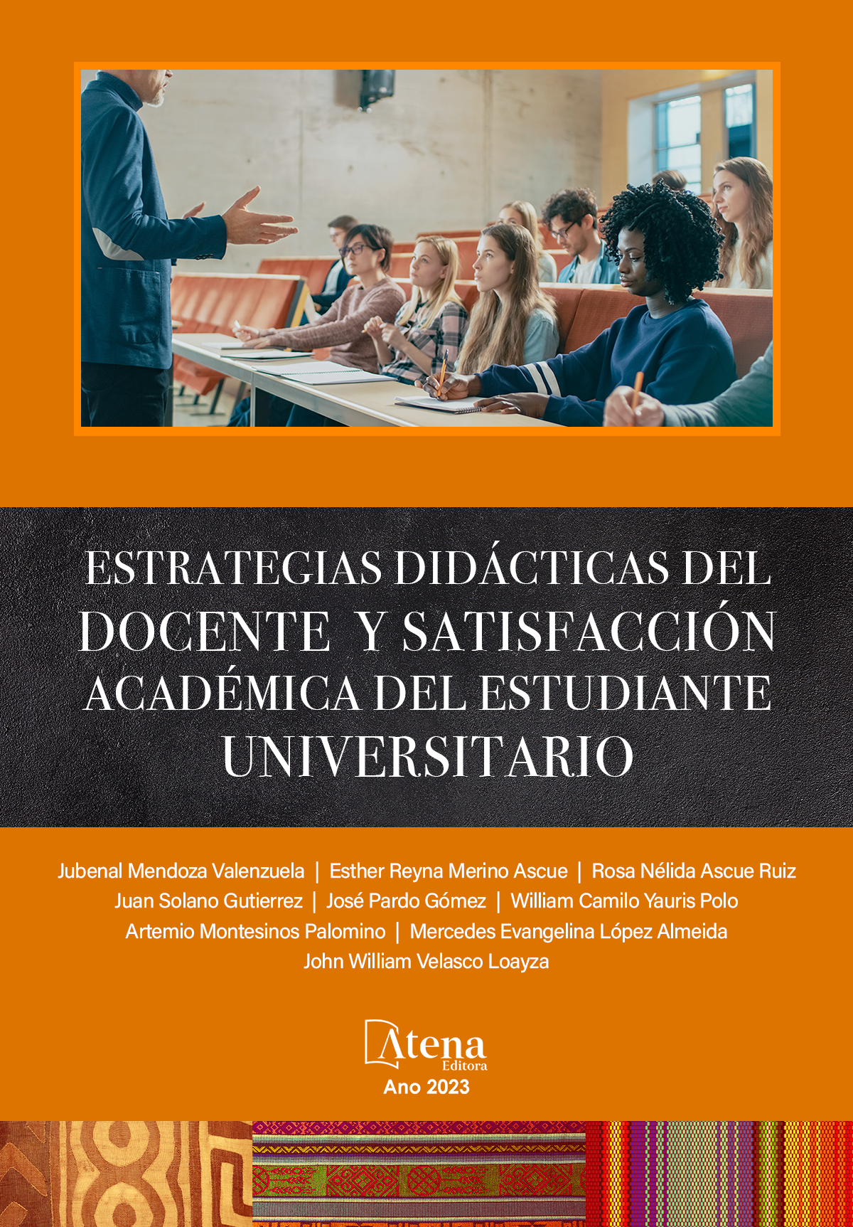 Estrategias didácticas del docente y satisfacción académica del estudiante universitário