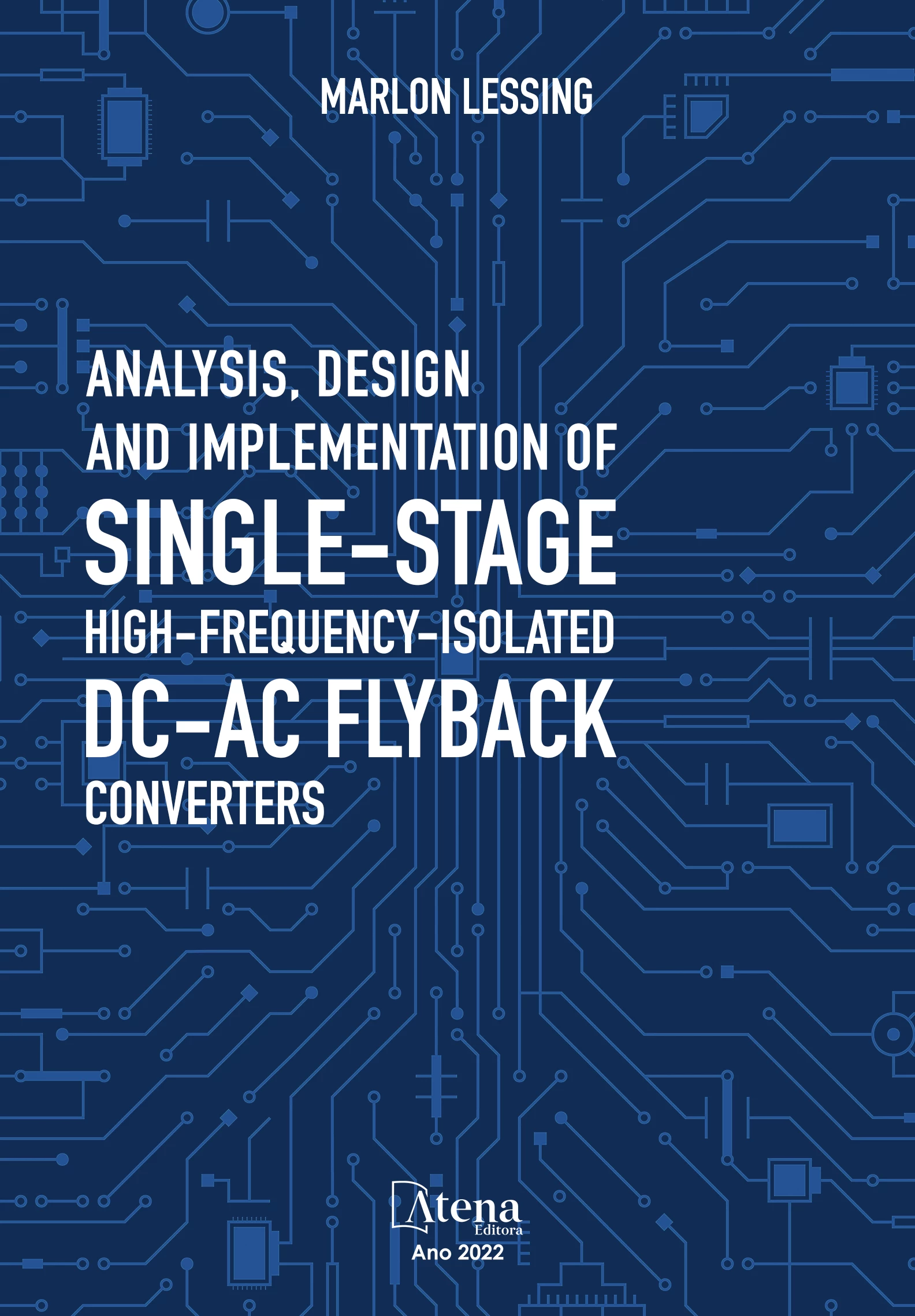 capa do ebook Analysis, design and implementation of single-stage highfrequencyisolated DC-AC flyback converters