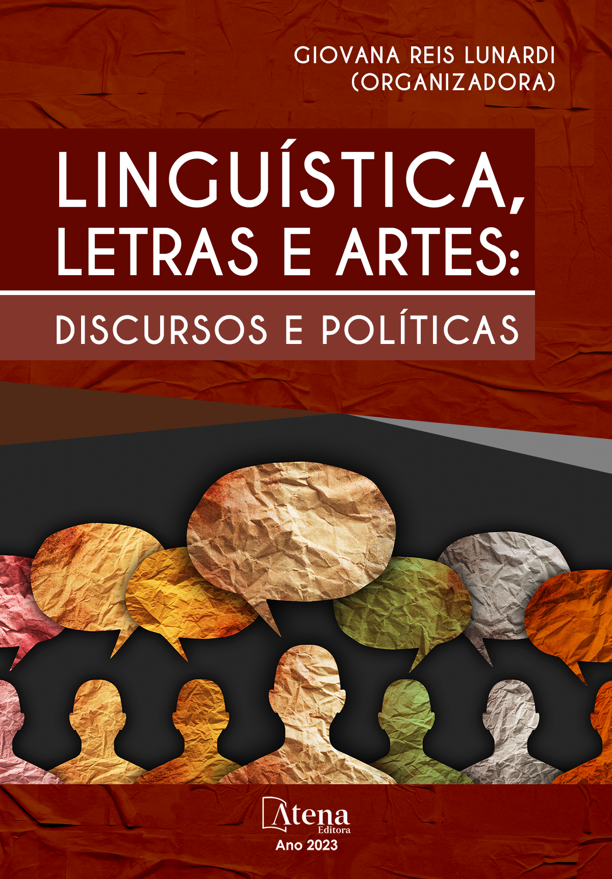 Linguística, letras e artes: Discursos e políticas