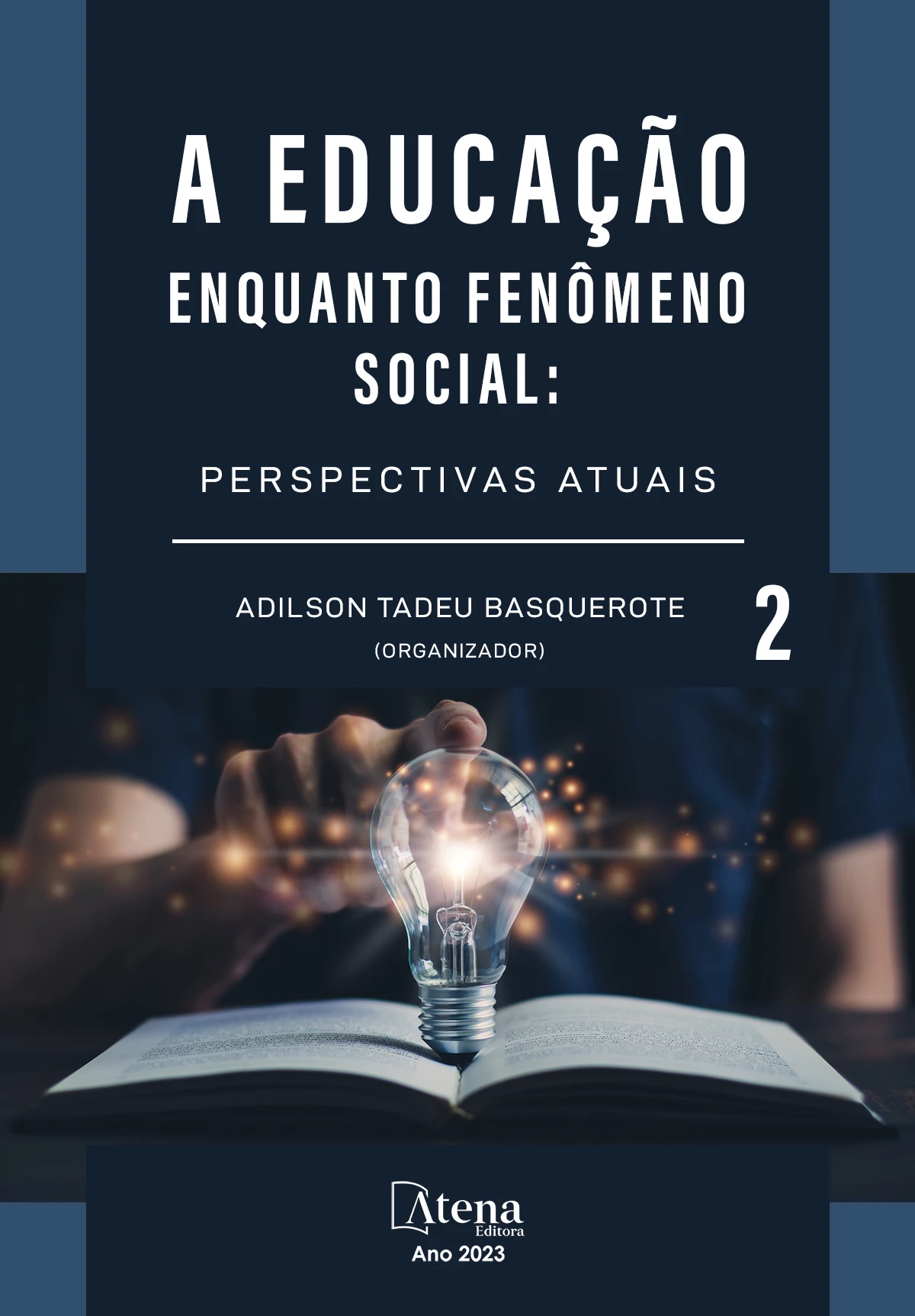 capa do ebook A educação enquanto fenômeno social: Perspectivas atuais 2