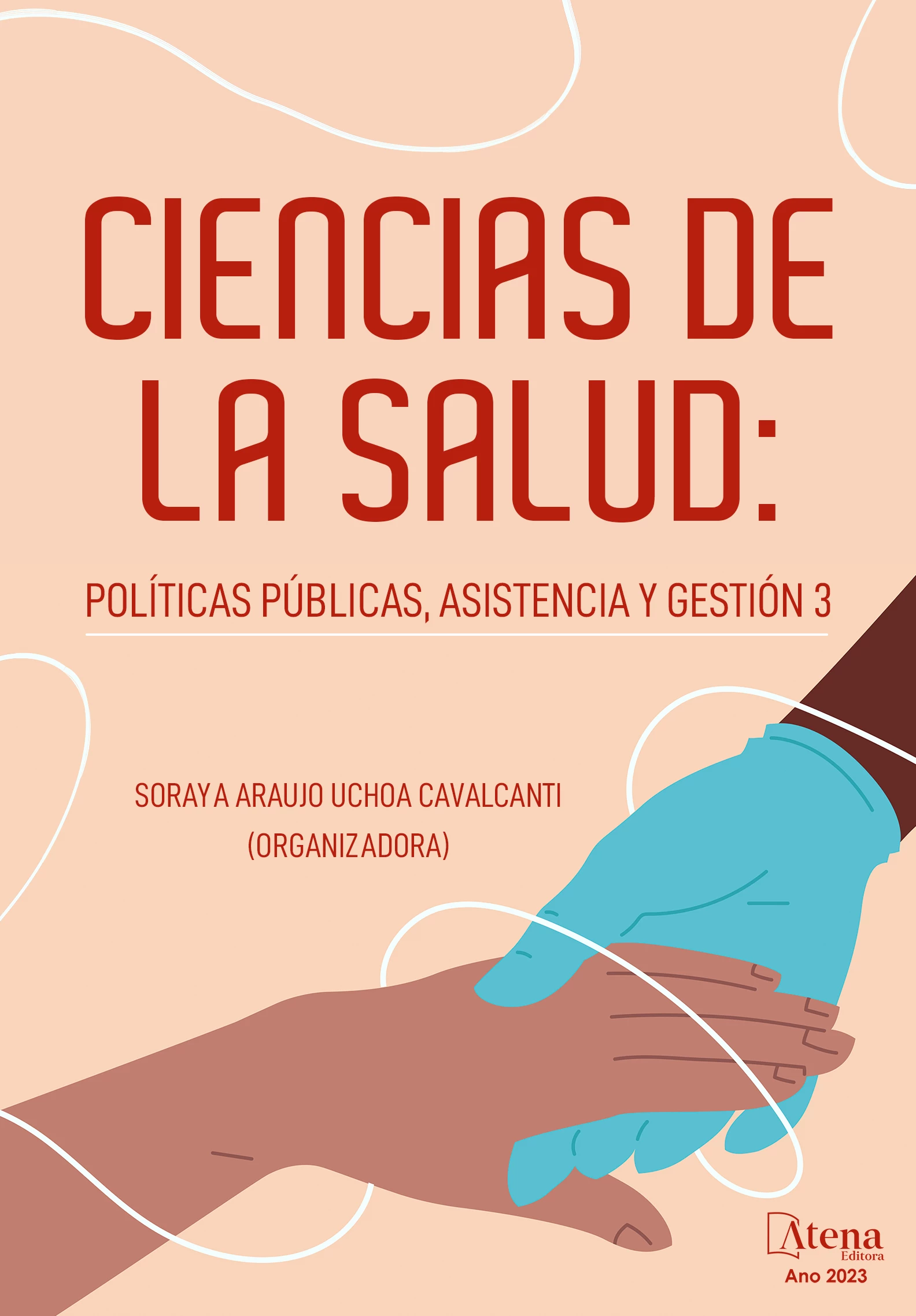 capa do ebook Ciencias de la Salud: Políticas Públicas, Asistencia y Gestión 3