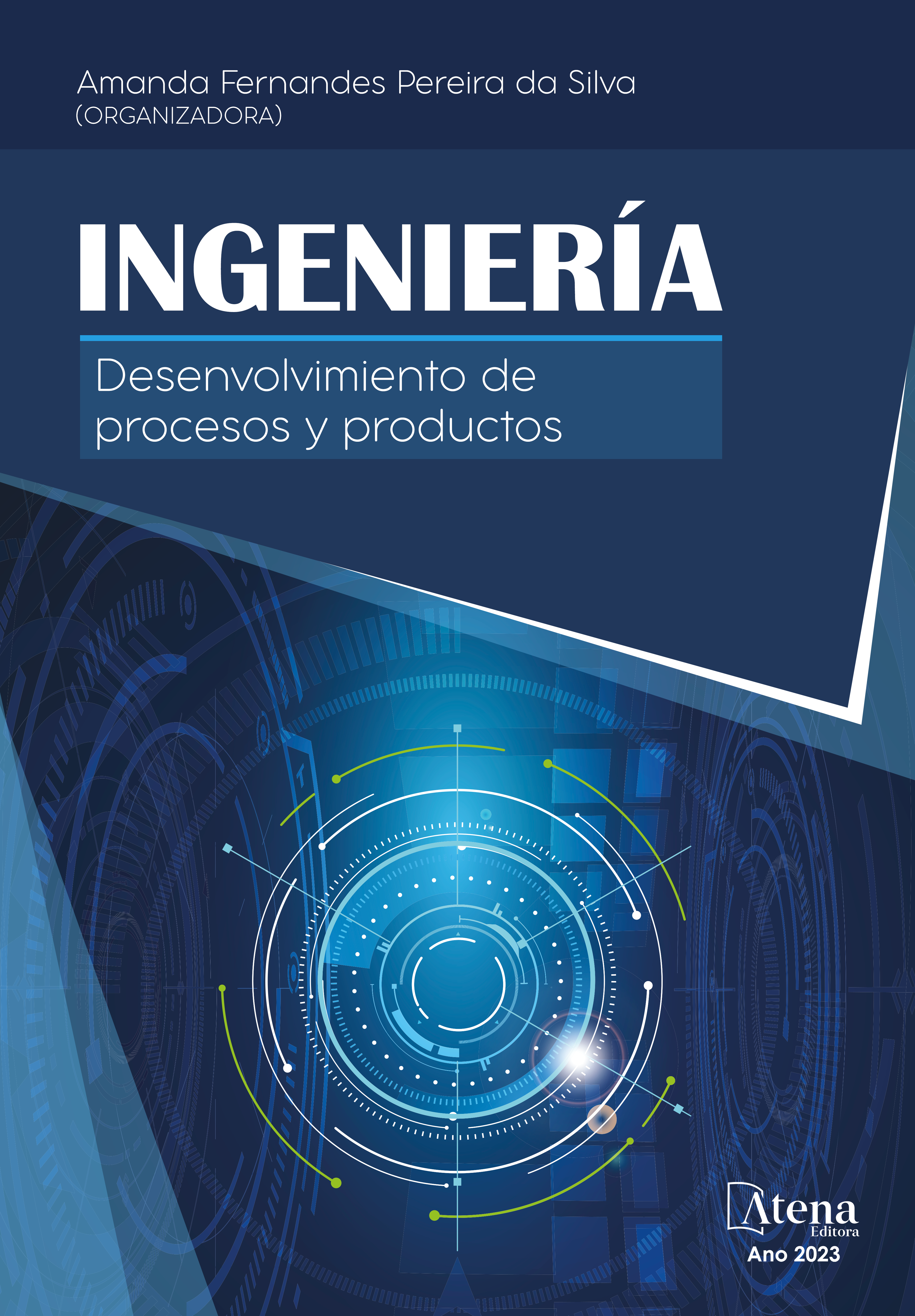 Ingeniería: Desenvolvimiento de procesos y productos