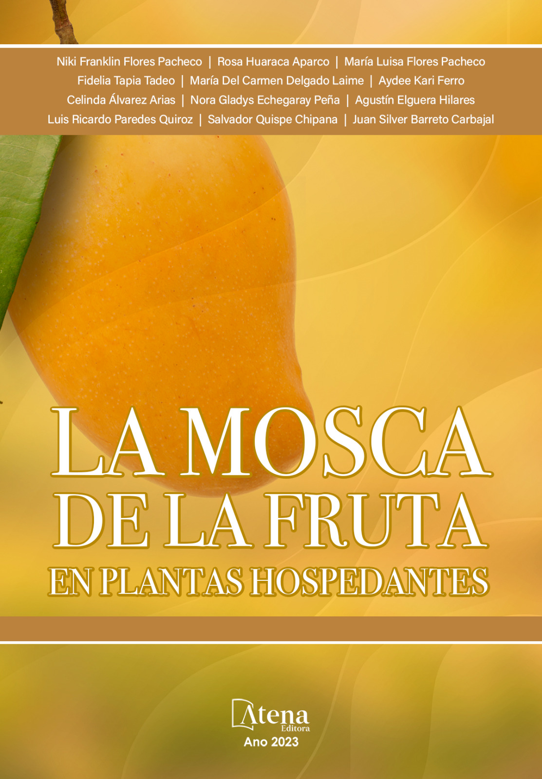 La mosca de la fruta en plantas hospedantes