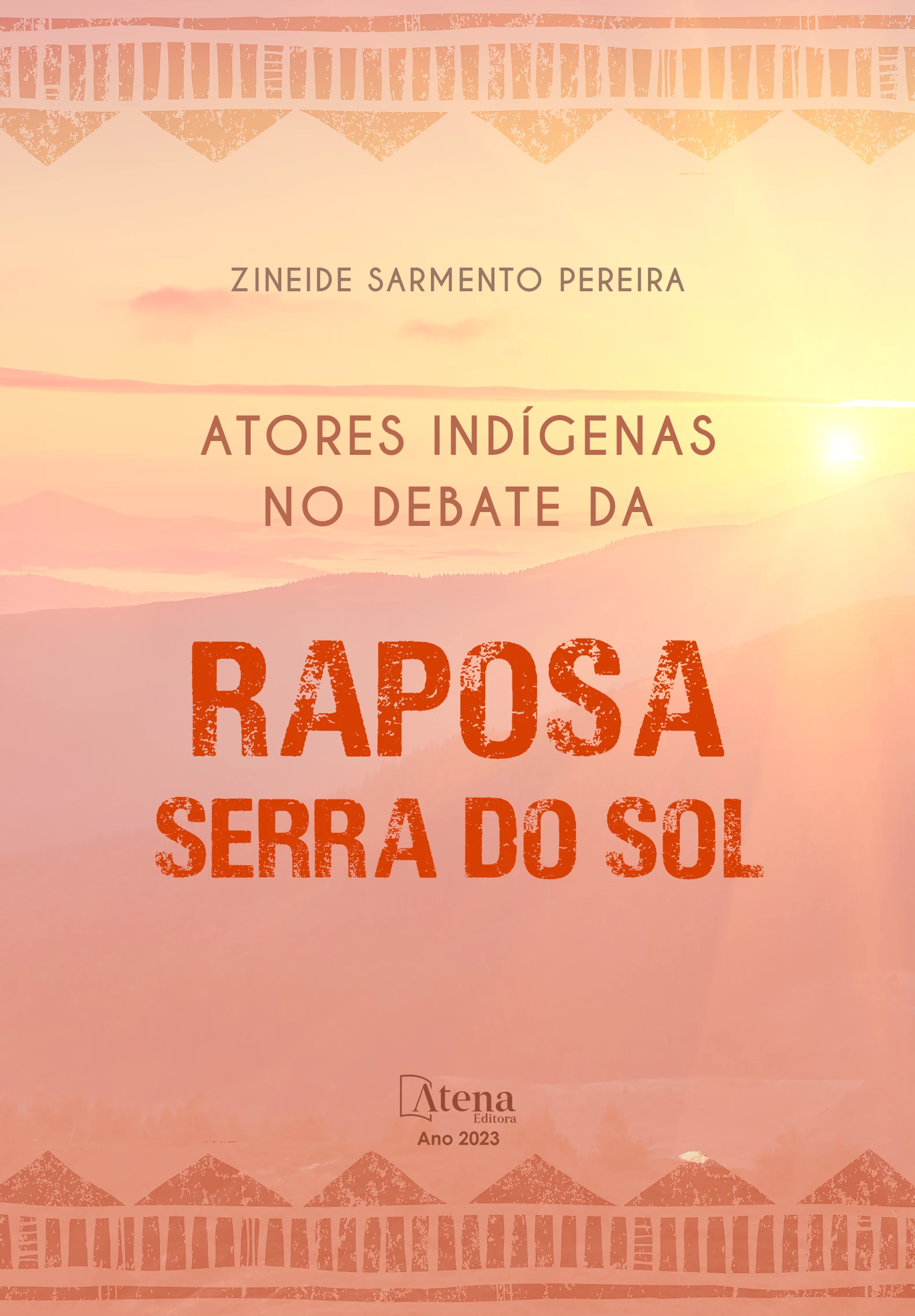 capa do ebook Atores indígenas no debate da Raposa Serra do Sol