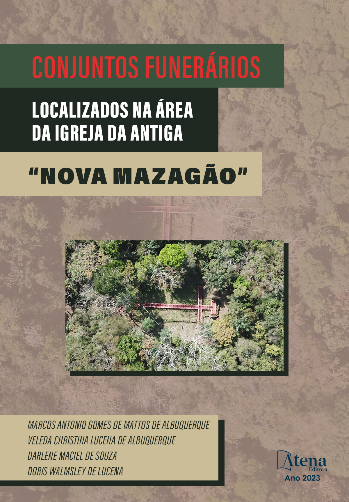 Conjuntos funerários localizados na área da igreja da antiga “Nova Mazagão”