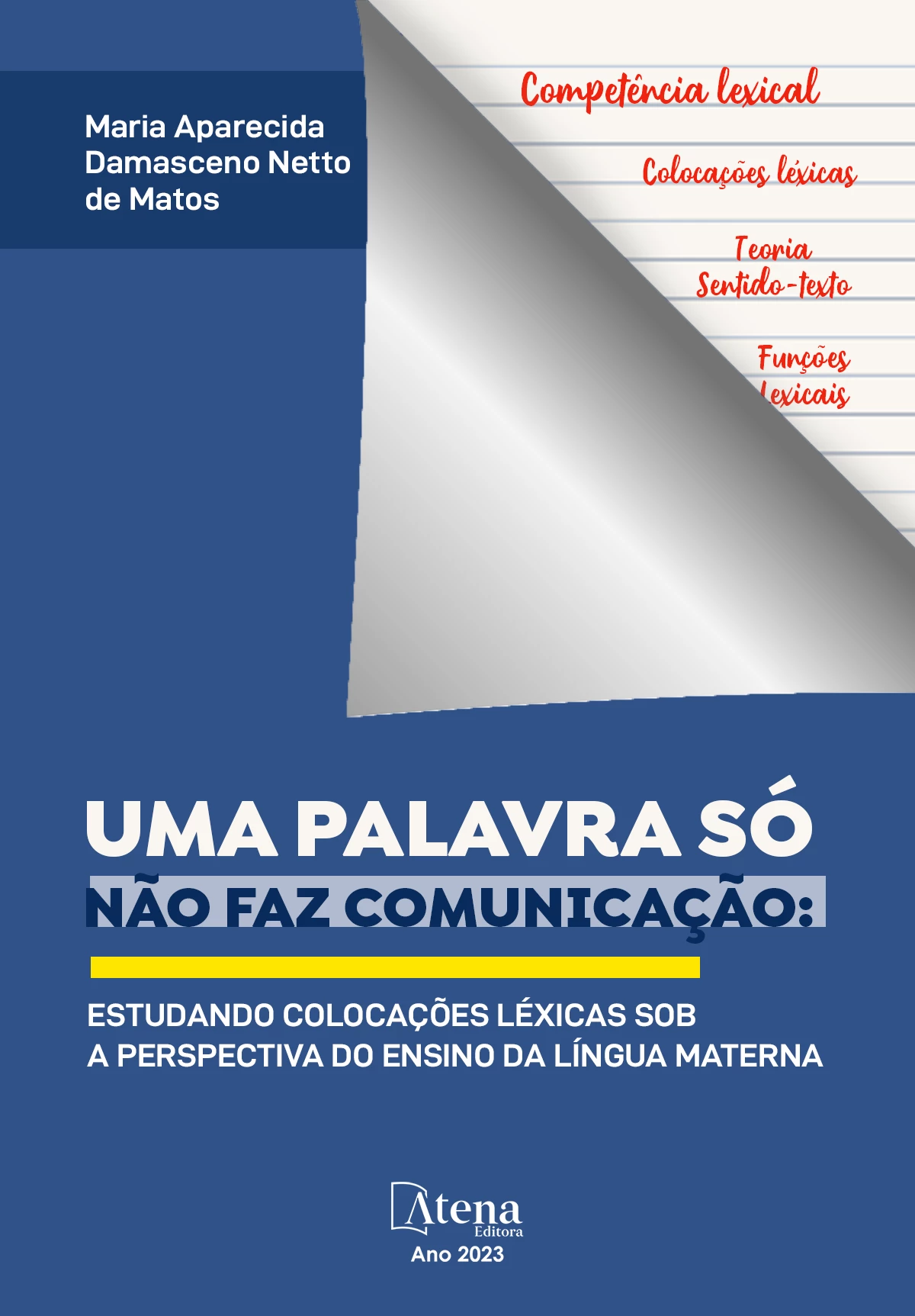 capa do ebook Uma palavra só não faz comunicação: estudando colocações léxicas sob perspectiva do ensino da língua materna