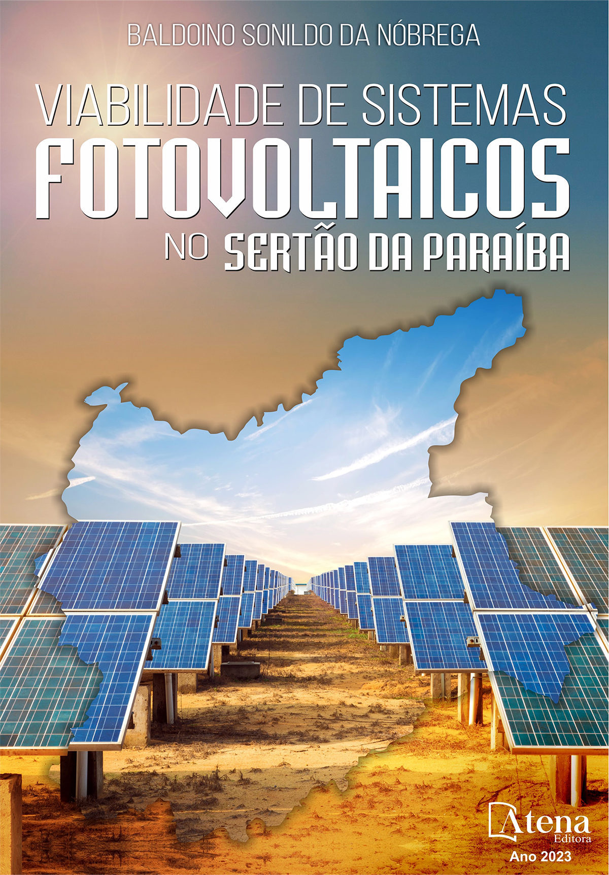 Viabilidade de sistemas fotovoltaicos no sertão da Paraíba