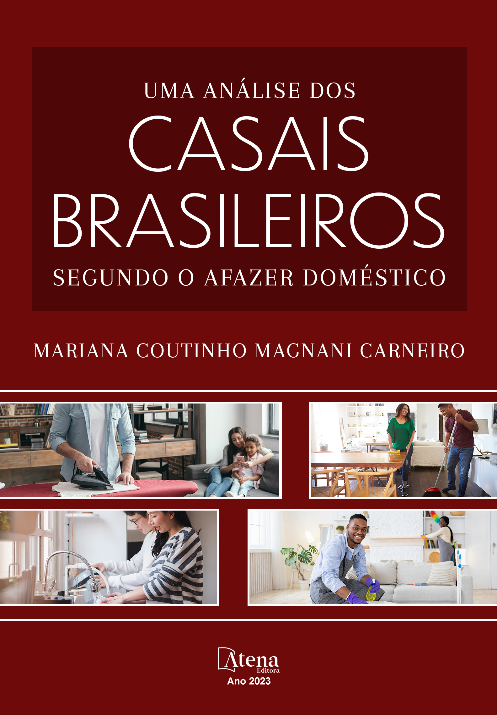 Uma análise dos casais brasileiros segundo o afazer doméstico