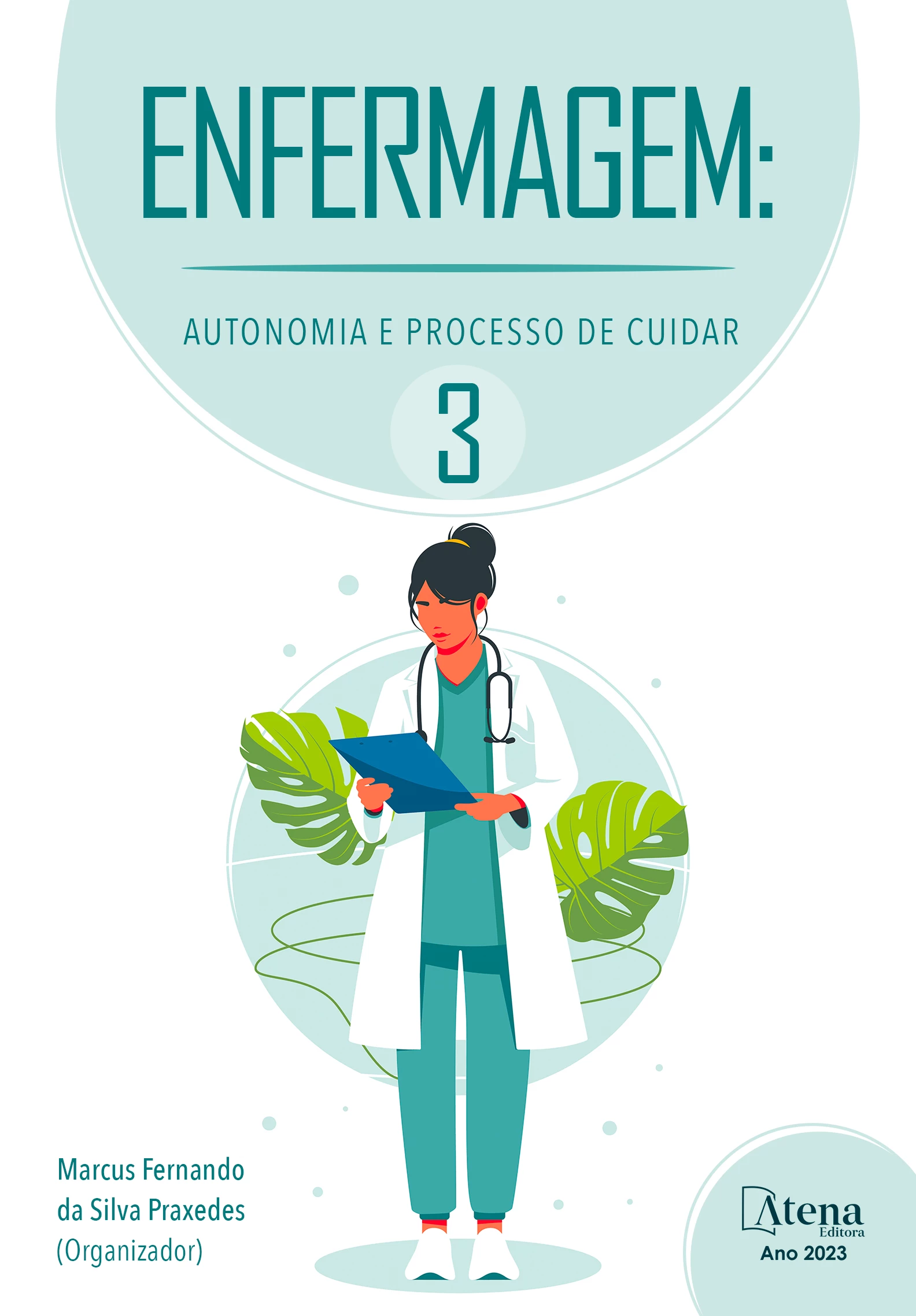 capa do ebook Enfermagem: Autonomia e processo de cuidar 3