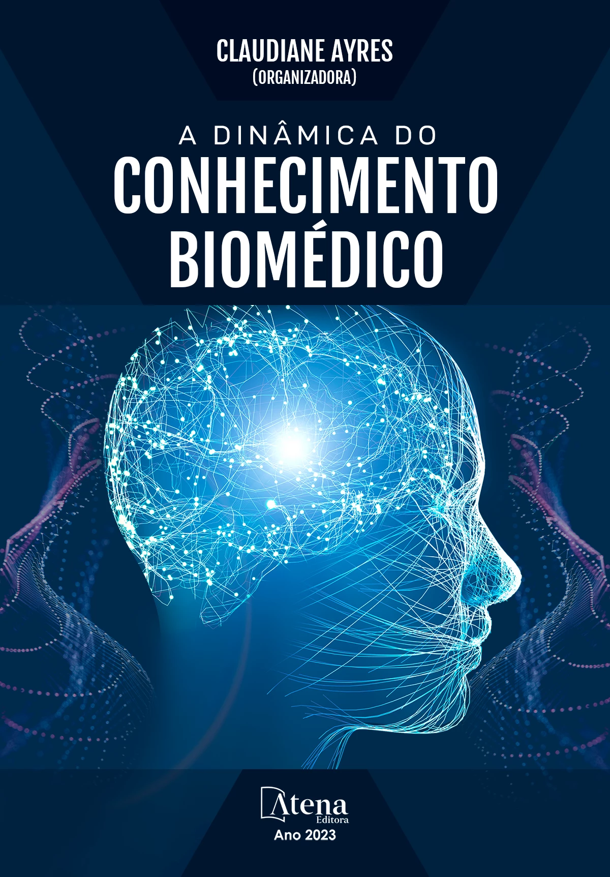 capa do ebook A dinâmica do conhecimento biomédico
