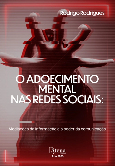 O adoecimento mental nas redes sociais: mediações da informação e o poder da comunicação