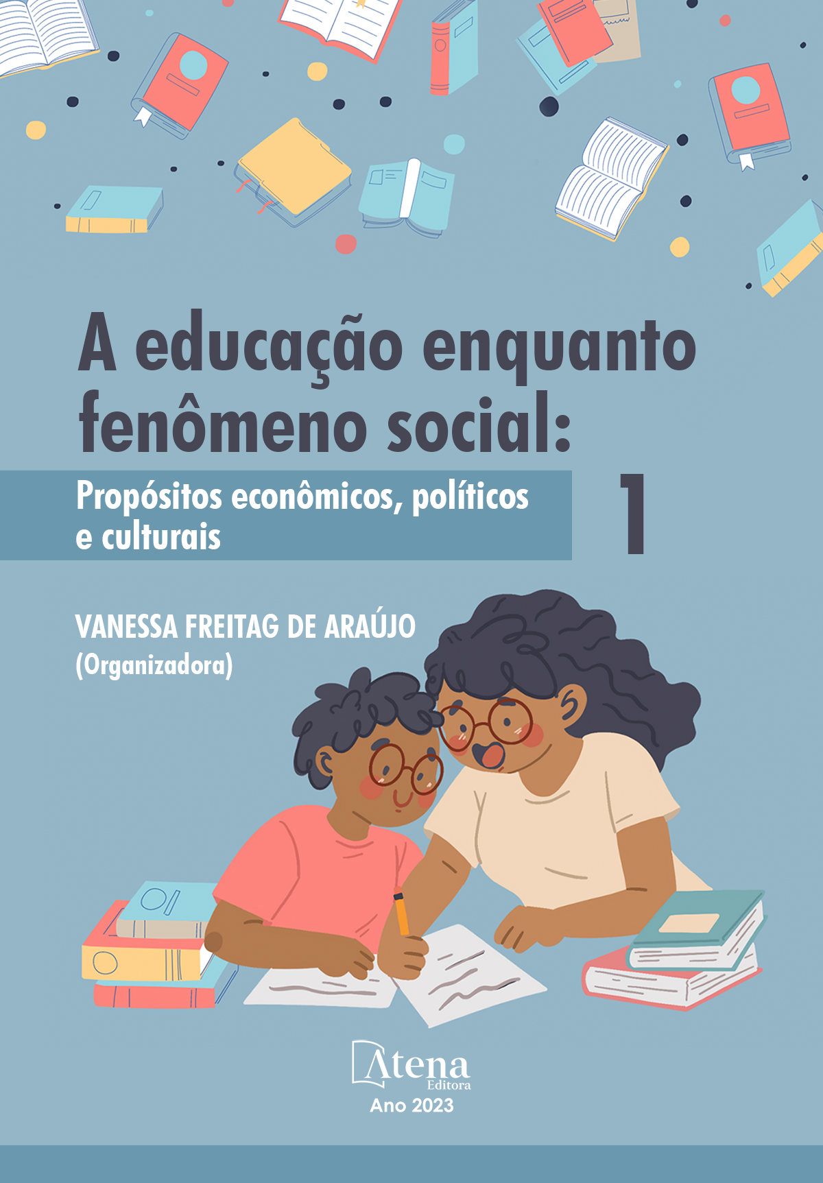 A educação enquanto fenômeno social: Propósitos econômicos, políticos e culturais