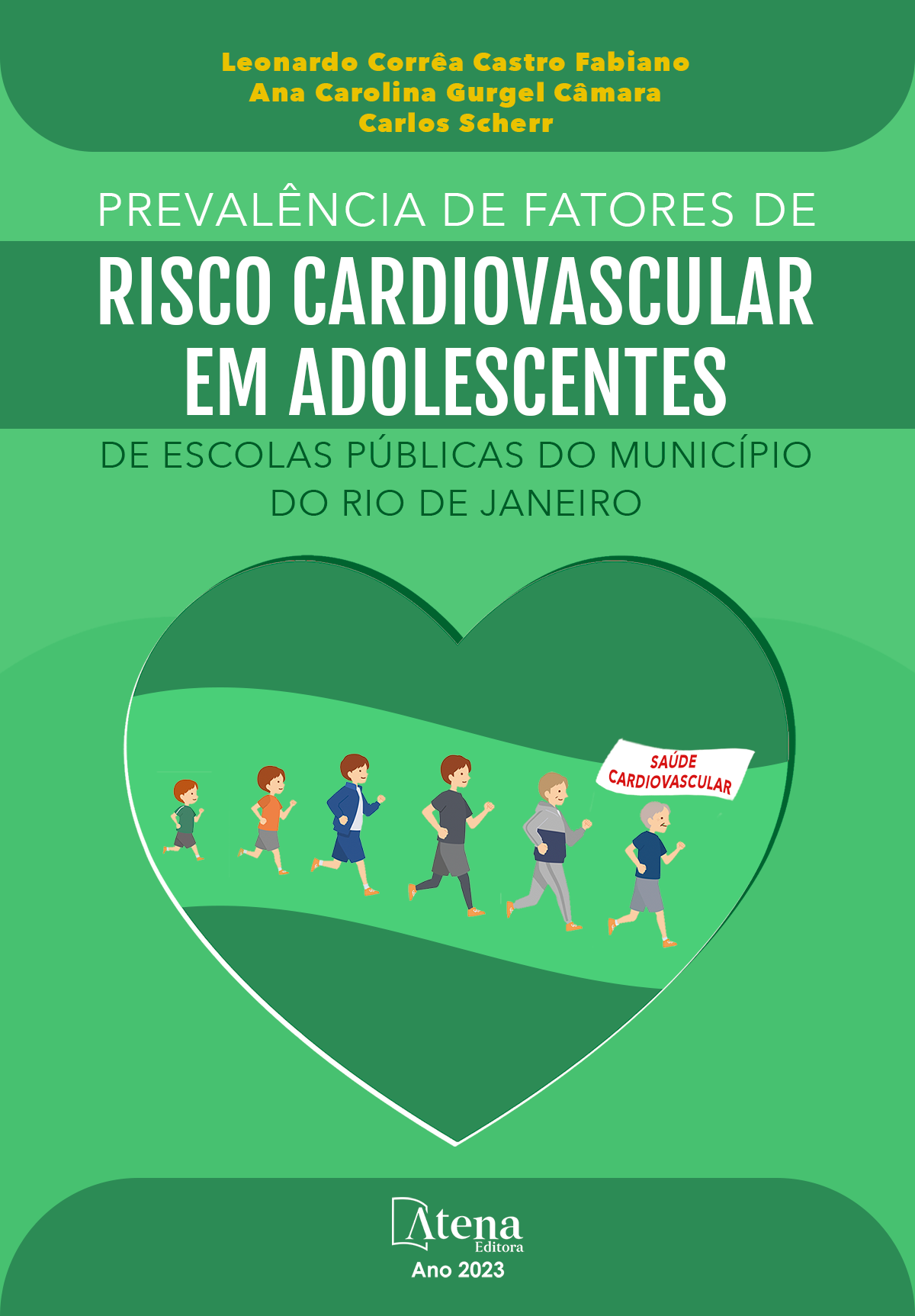 Prevalência de fatores de risco cardiovascular em adolescentes de escolas públicas do município do Rio de Janeiro