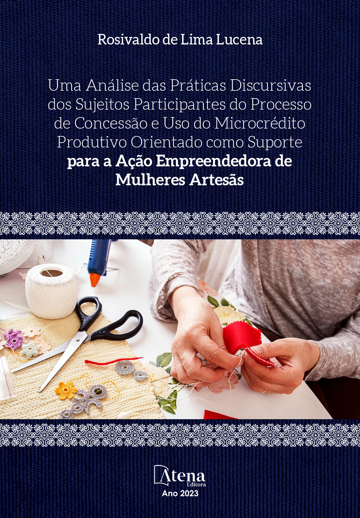 capa do ebook Uma análise das práticas discursivas dos sujeitos participantes do processo de concessão e uso do microcrédito produtivo orientado como suporte para a ação empreendedora de mulheres artesãs
