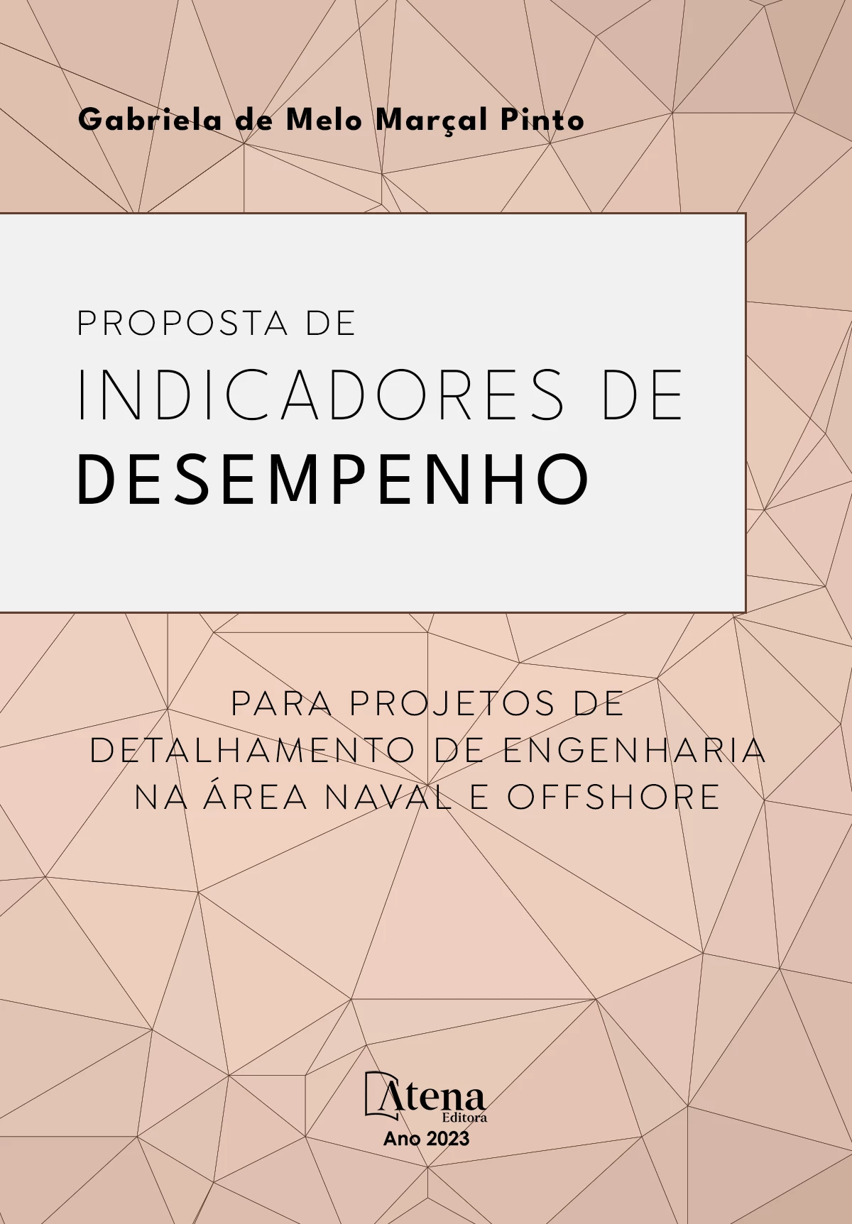 capa do ebook Proposta de indicadores de desempenho para projetos de detalhamento de engenharia na área naval e offshore