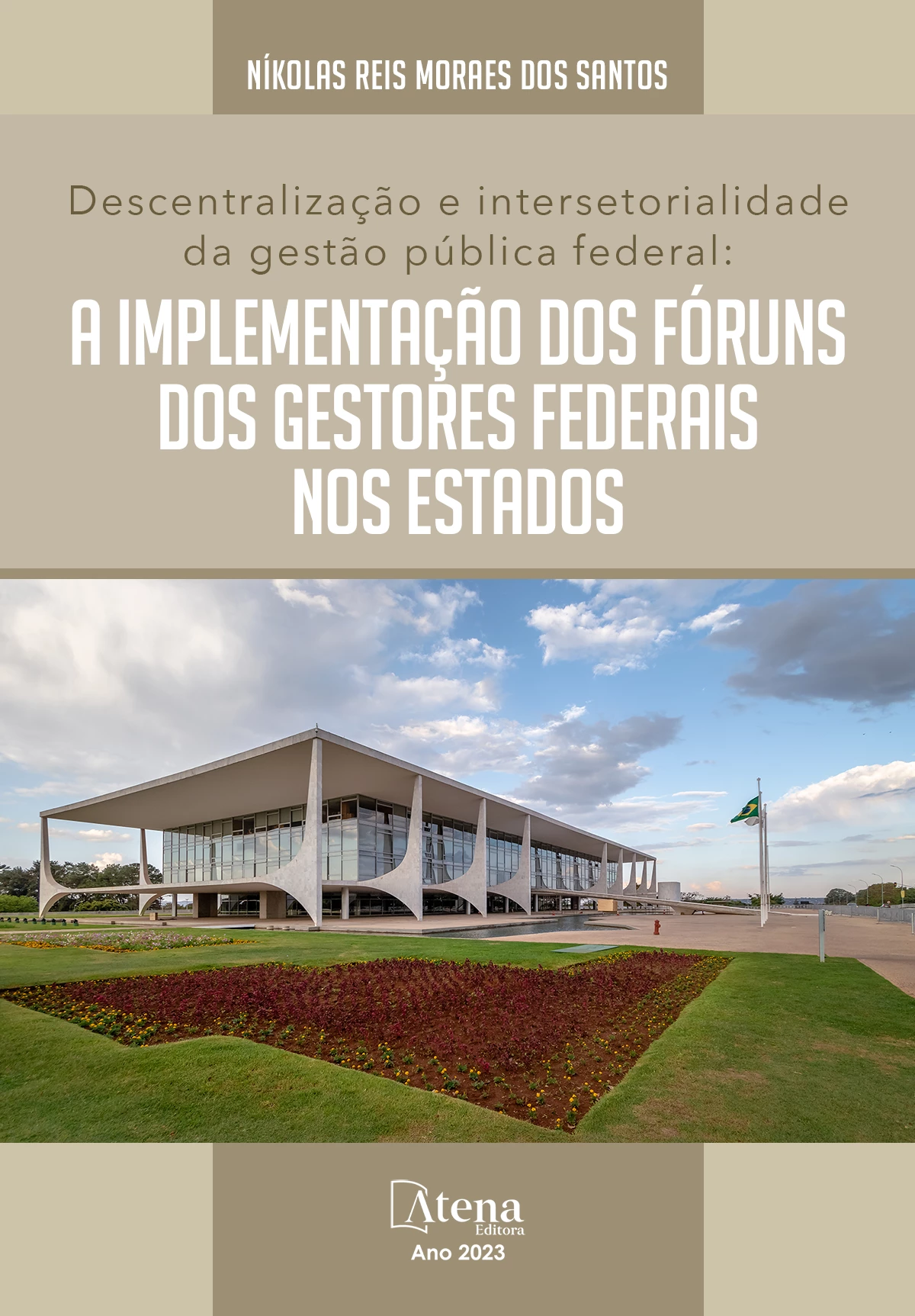 capa do ebook Descentralização e intersetorialidade da gestão pública federal: a implementação dos fóruns dos gestores federais nos estados