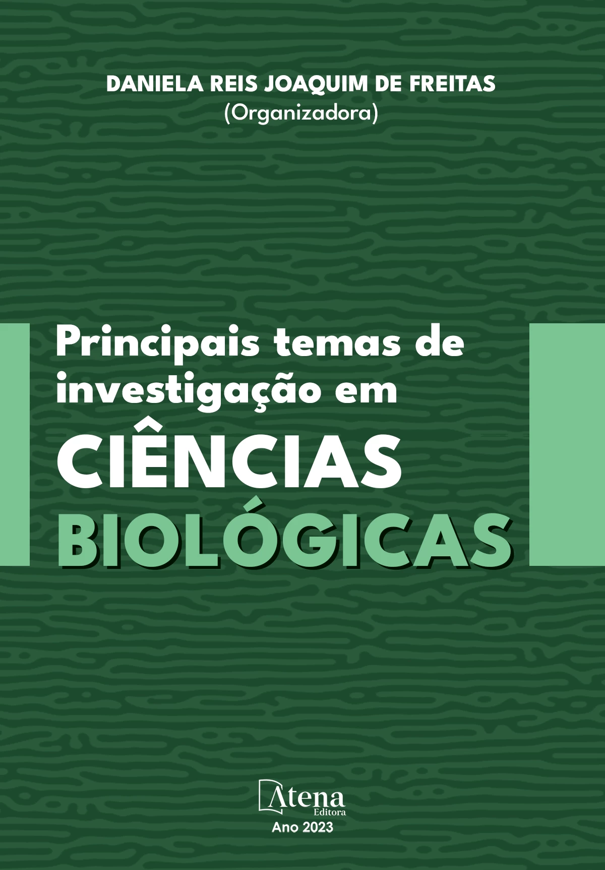 capa do ebook Principais temas de investigação em Ciências Biológicas