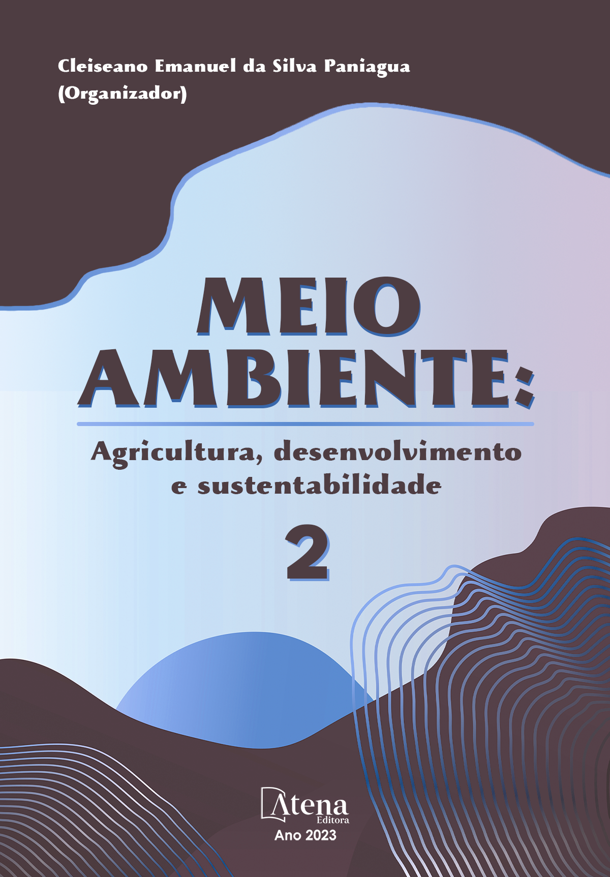 Meio ambiente: Agricultura, desenvolvimento e sustentabilidade 2