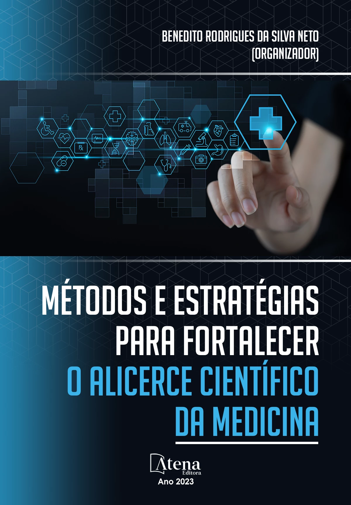 capa do ebook Métodos e estratégias para fortalecer o alicerce científico da medicina