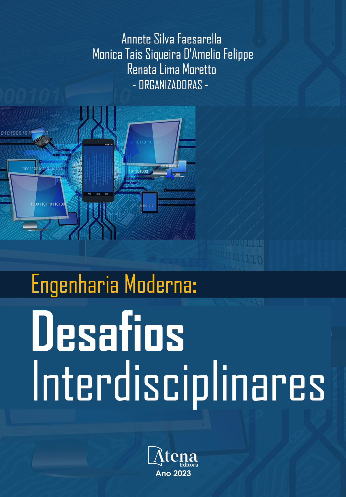 Engenharia moderna: desafios interdisciplinares