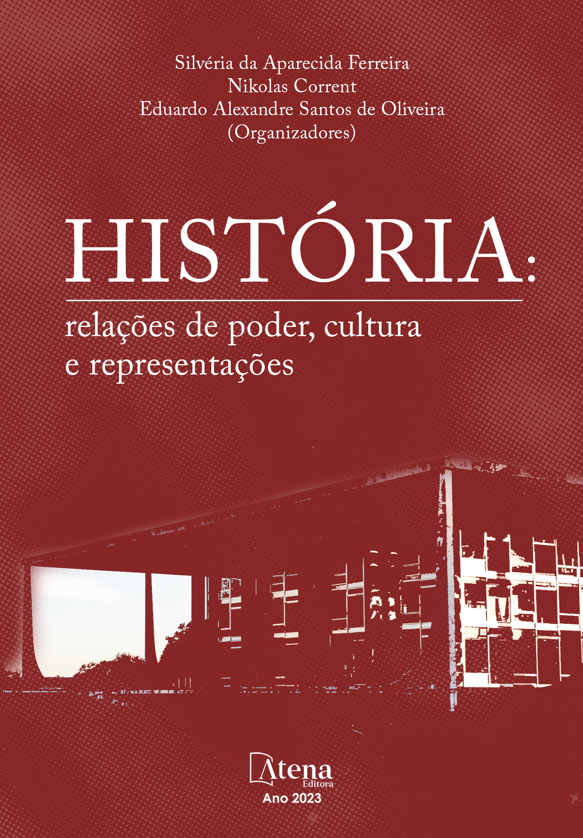 História: relações de poder, cultura e representações