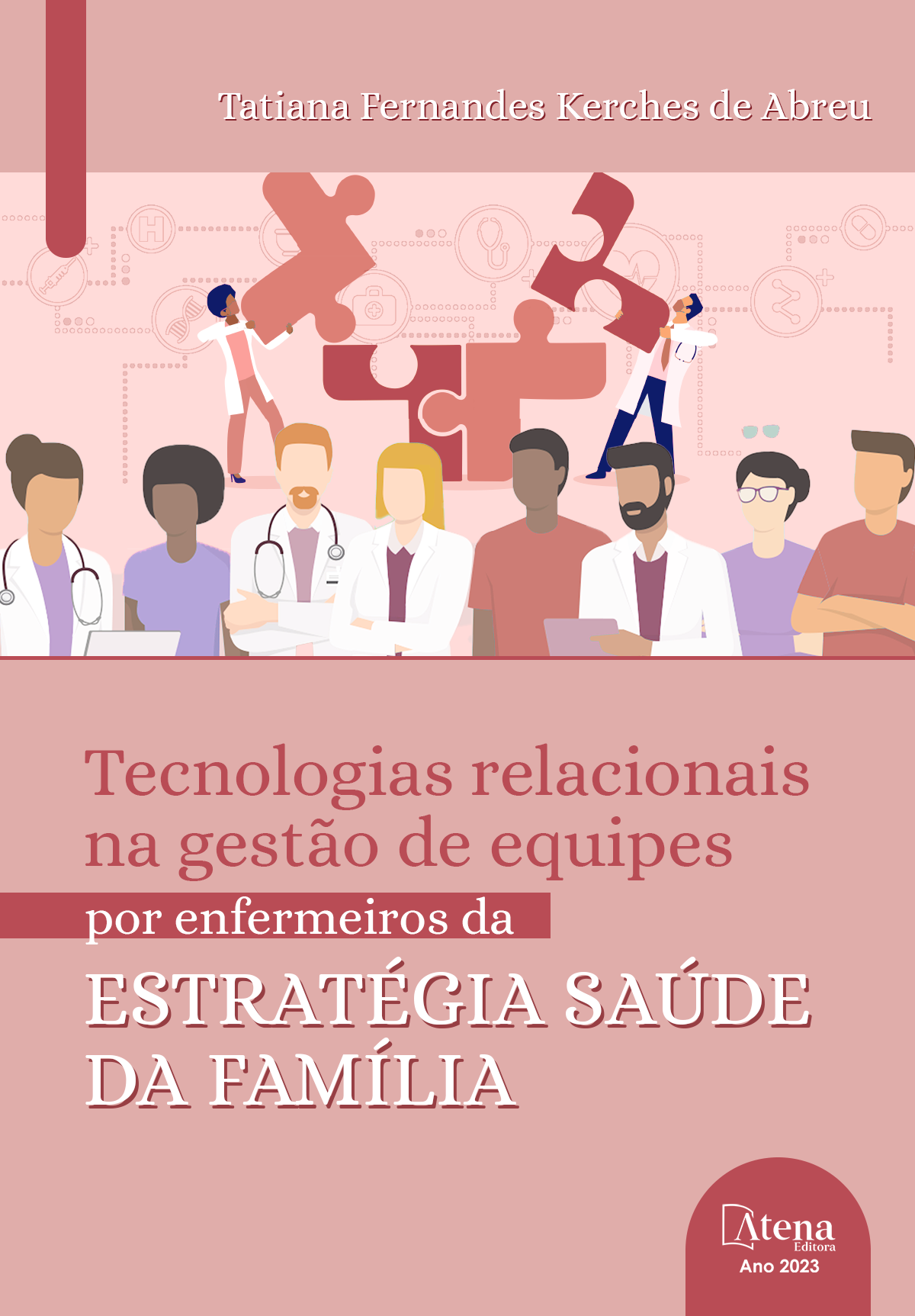 Tecnologias relacionais na gestão de equipes por enfermeiros da estratégia saúde da família