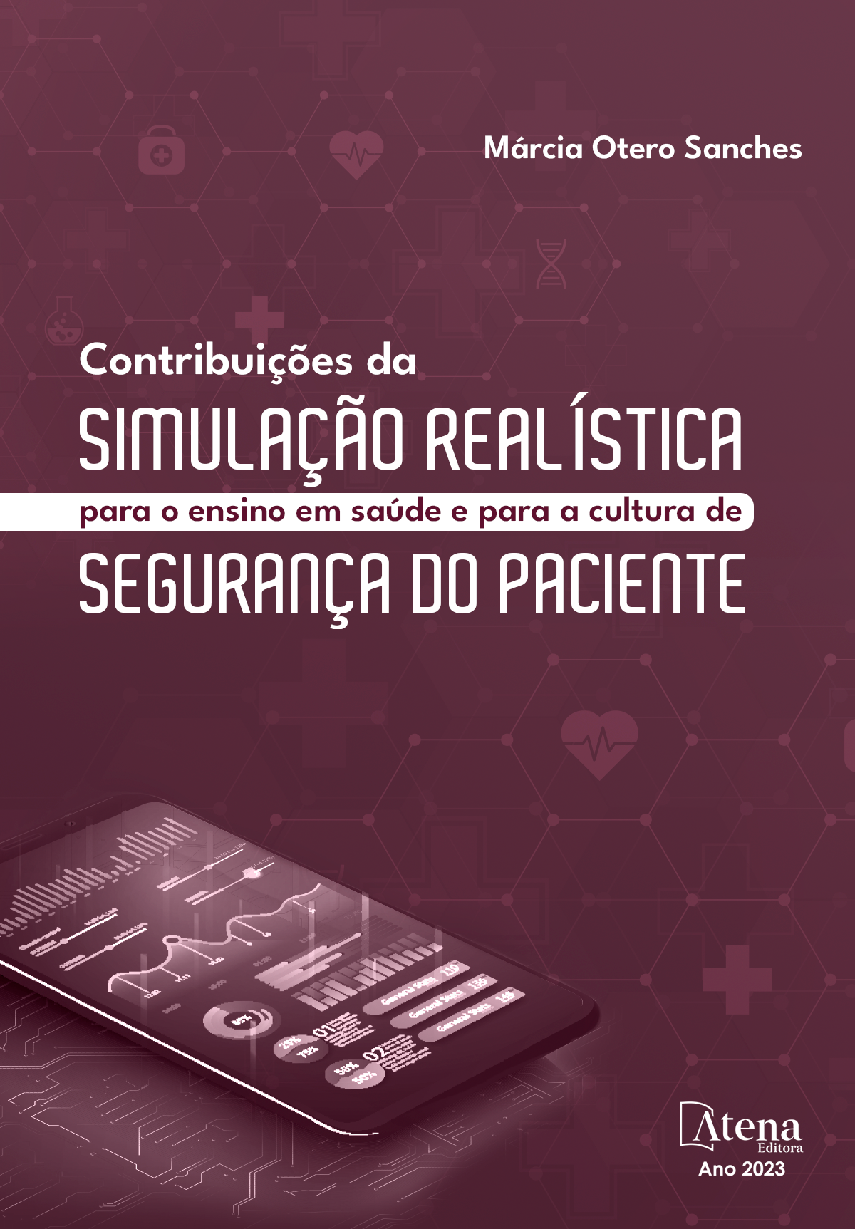 Contribuições da simulação realística para o ensino em saúde e para a cultura de segurança do paciente