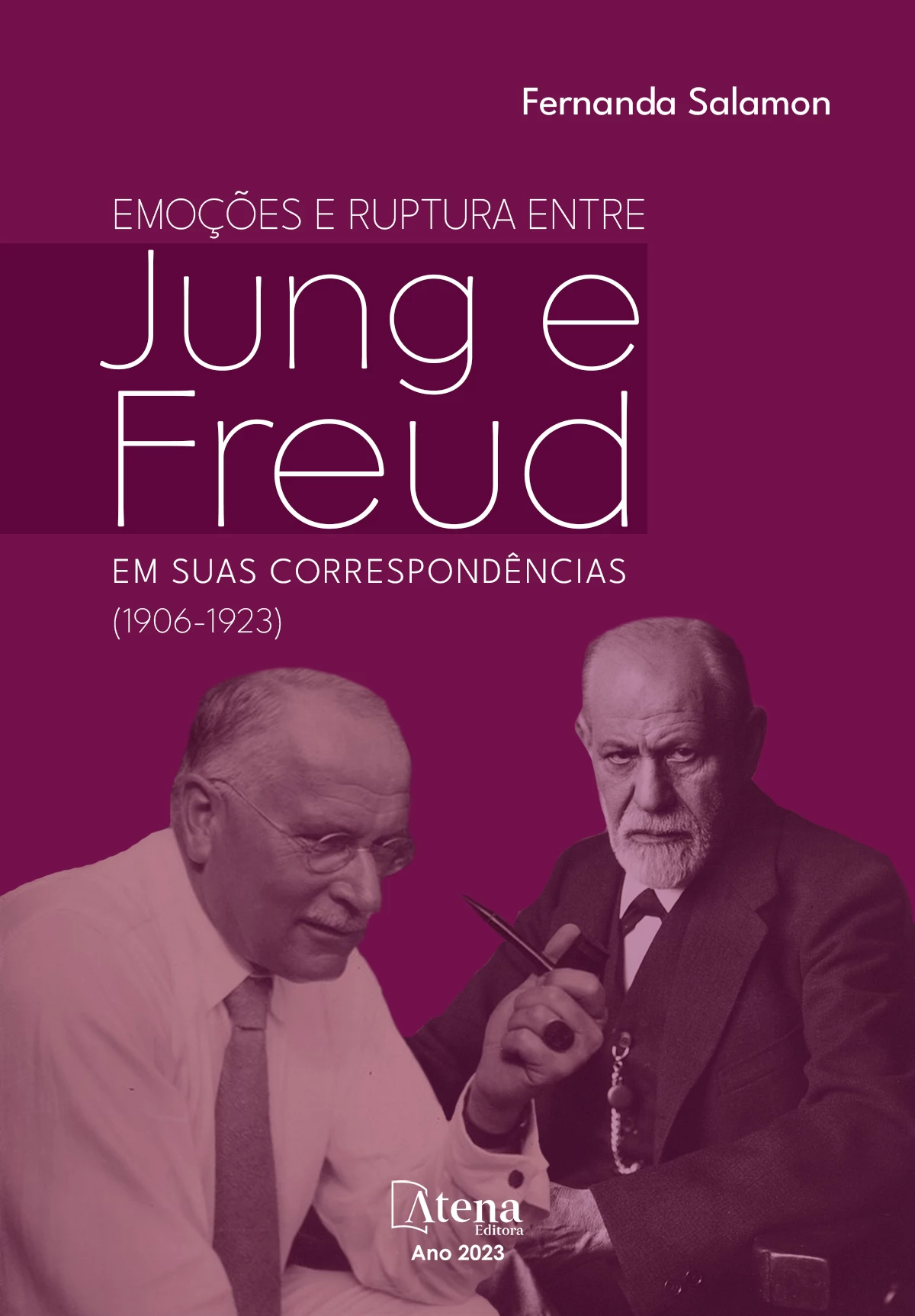 capa do ebook Emoções e ruptura entre Jung e Freud em suas correspondências (1906-1923)