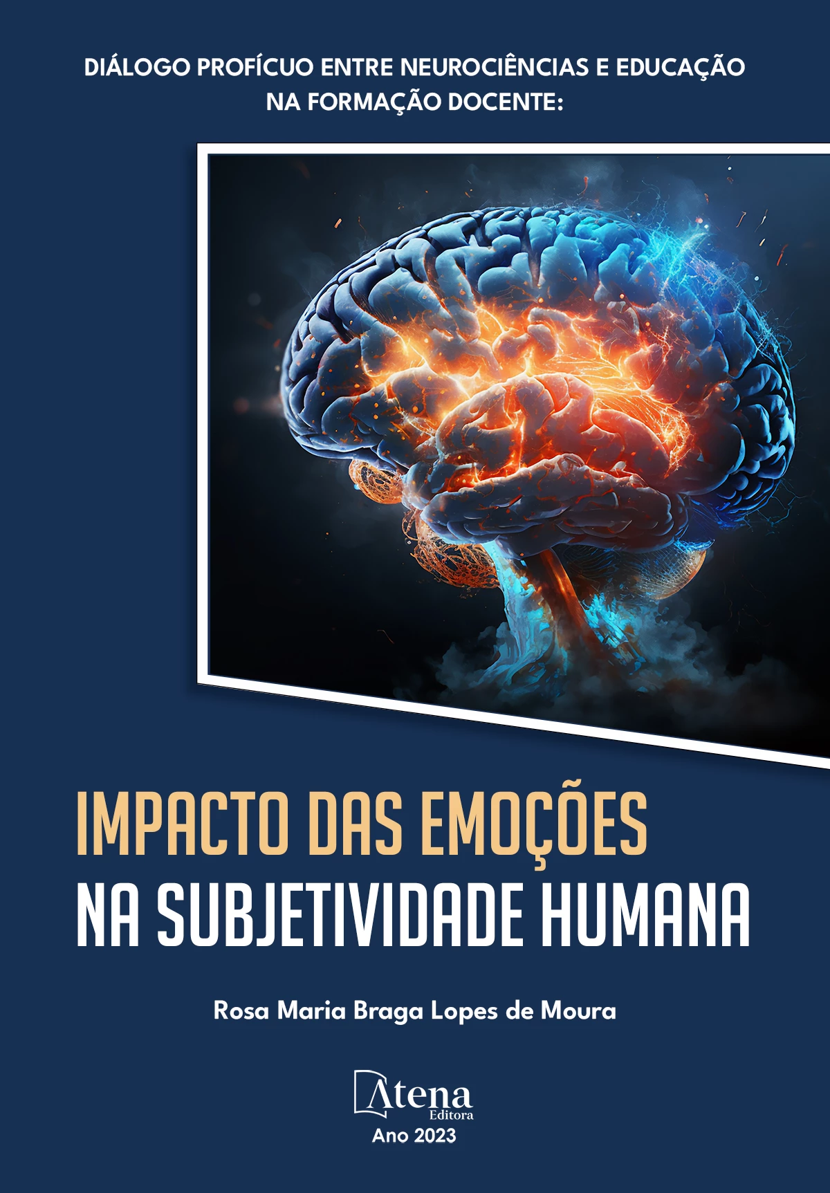 capa do ebook Diálogo profícuo entre neurociências e educação na formação docente: impacto das emoções na subjetividade humana
