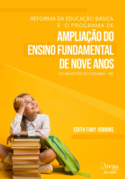 Reforma da educação básica e o programa de ampliação do ensino fundamental de nove anos no município de Corumbá – MS