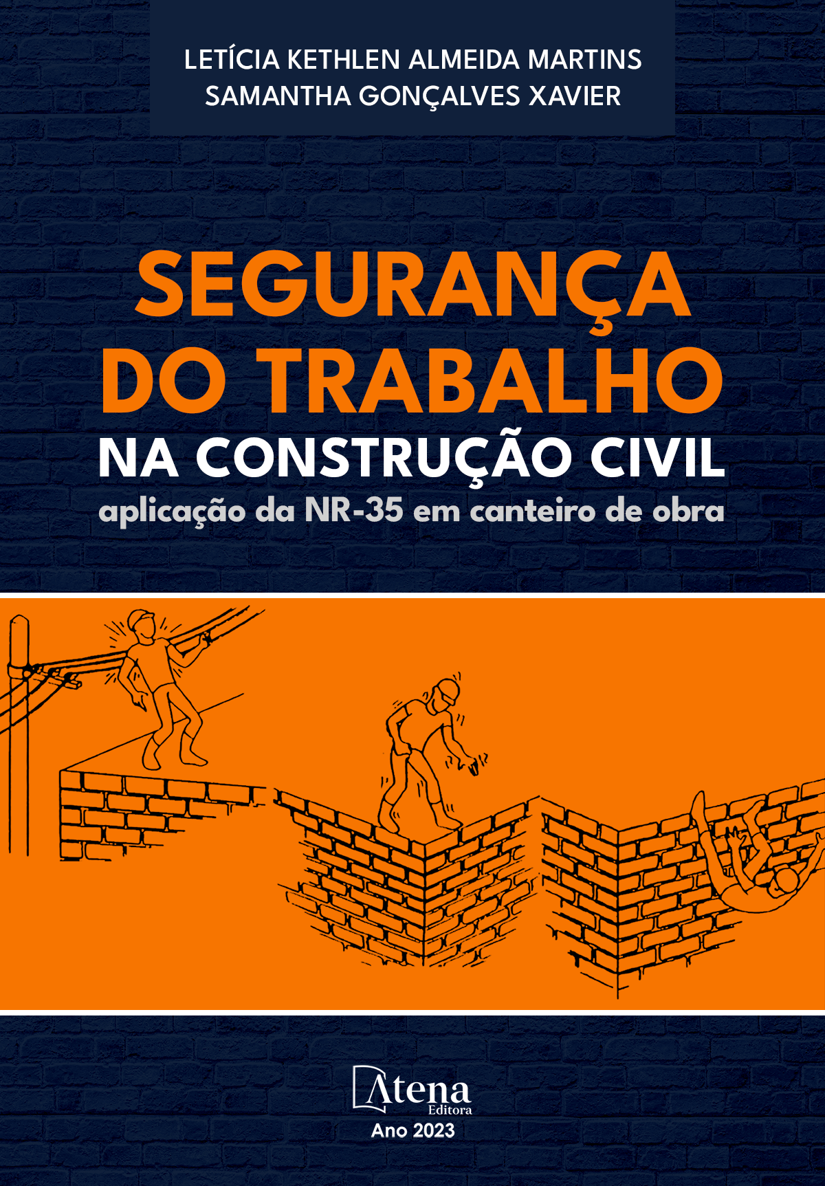 Segurança do trabalho na construção civil: aplicação da NR-35 em canteiro de obra