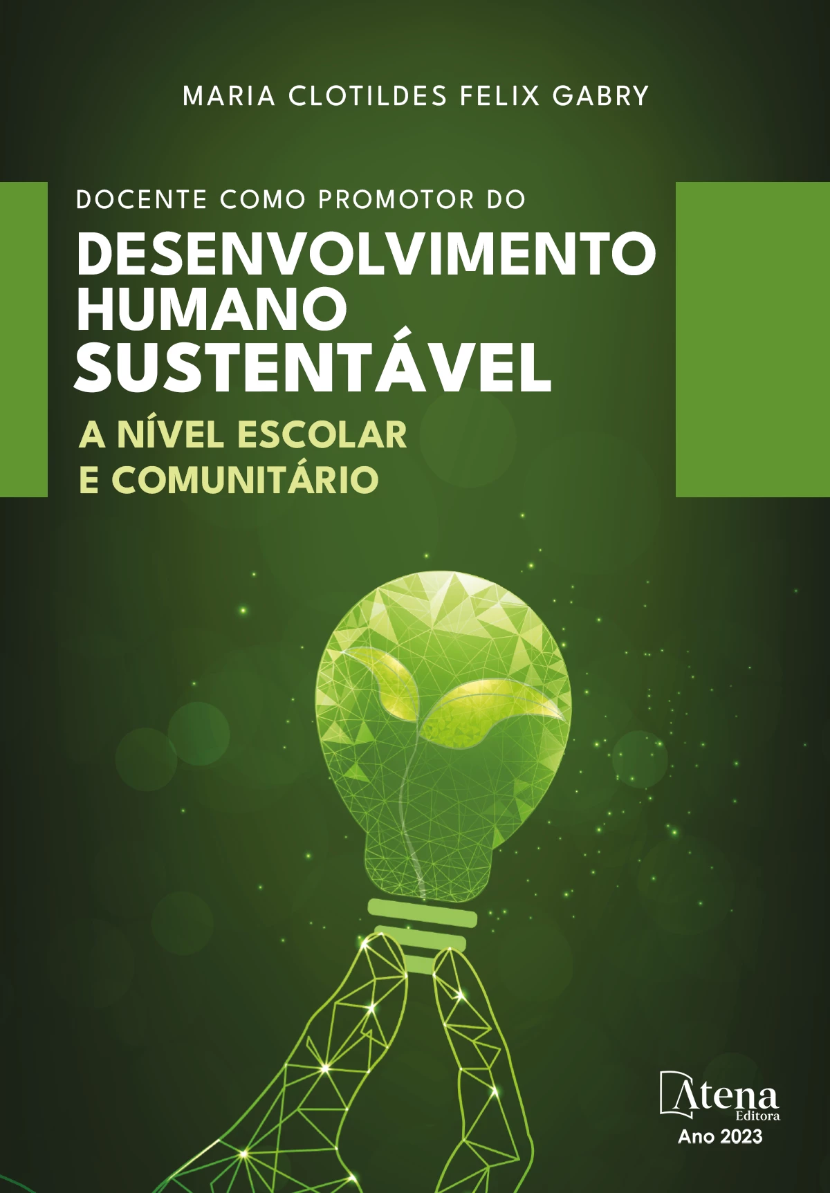 capa do ebook Docente como promotor do desenvolvimento humano sustentável a nível escolar e comunitário