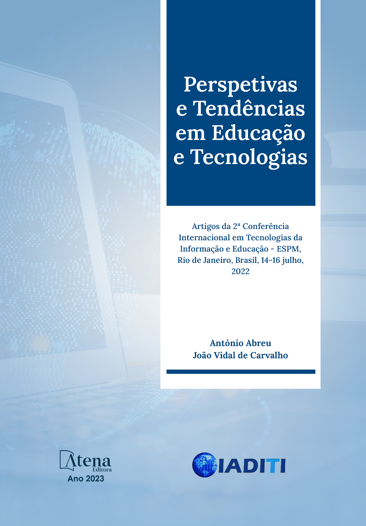 Perspectivas e tendências em educação e tecnologias