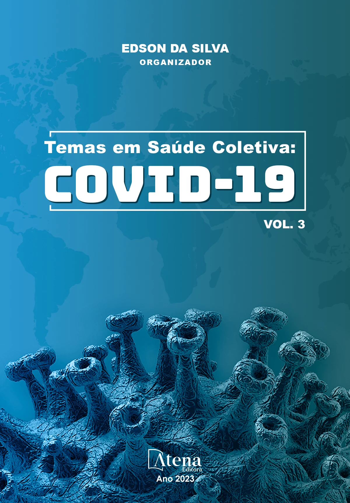 capa do ebook Temas em Saúde Coletiva: Covid-19 – Vol. 3