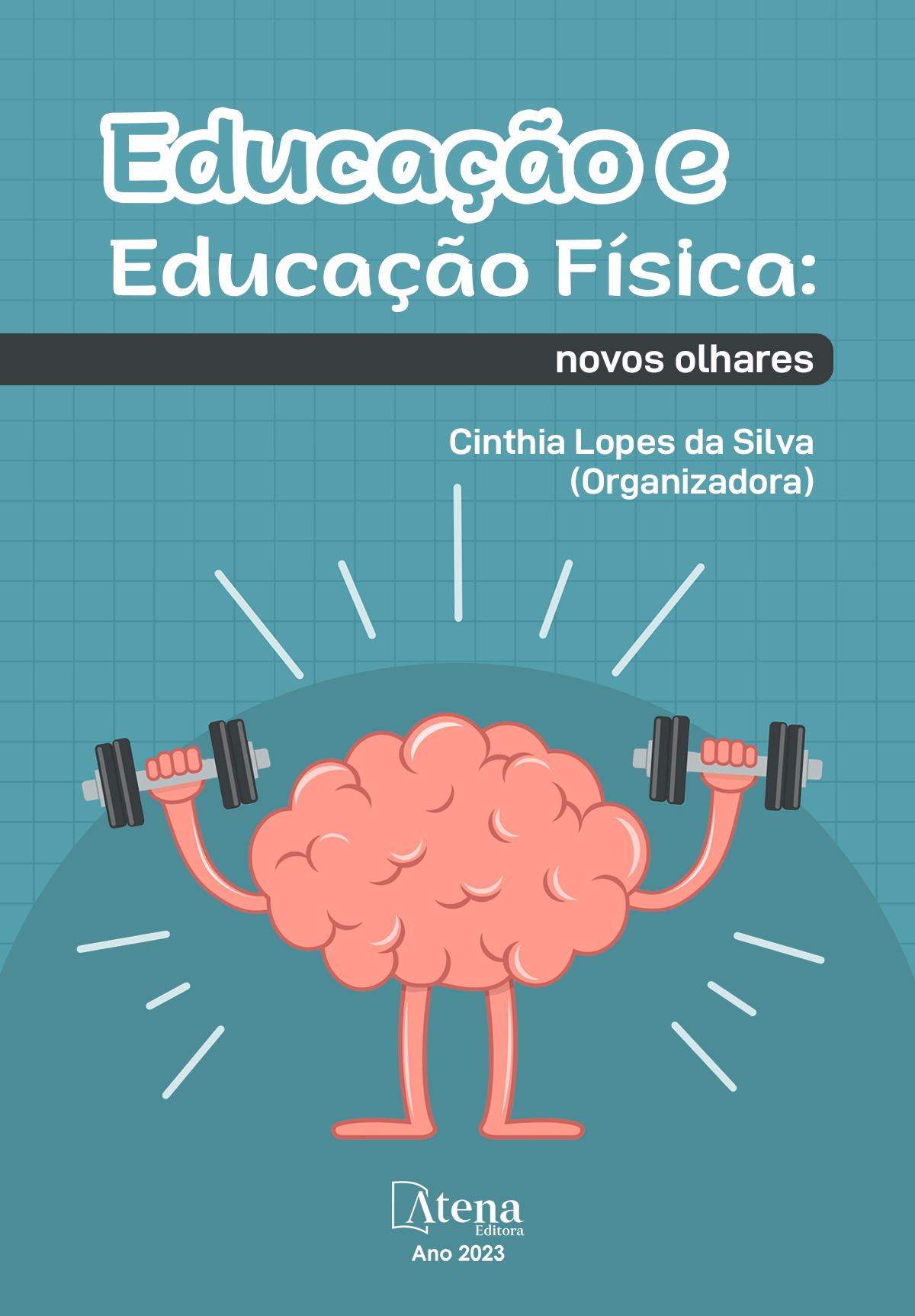 Educação e Educação Física: novos olhares