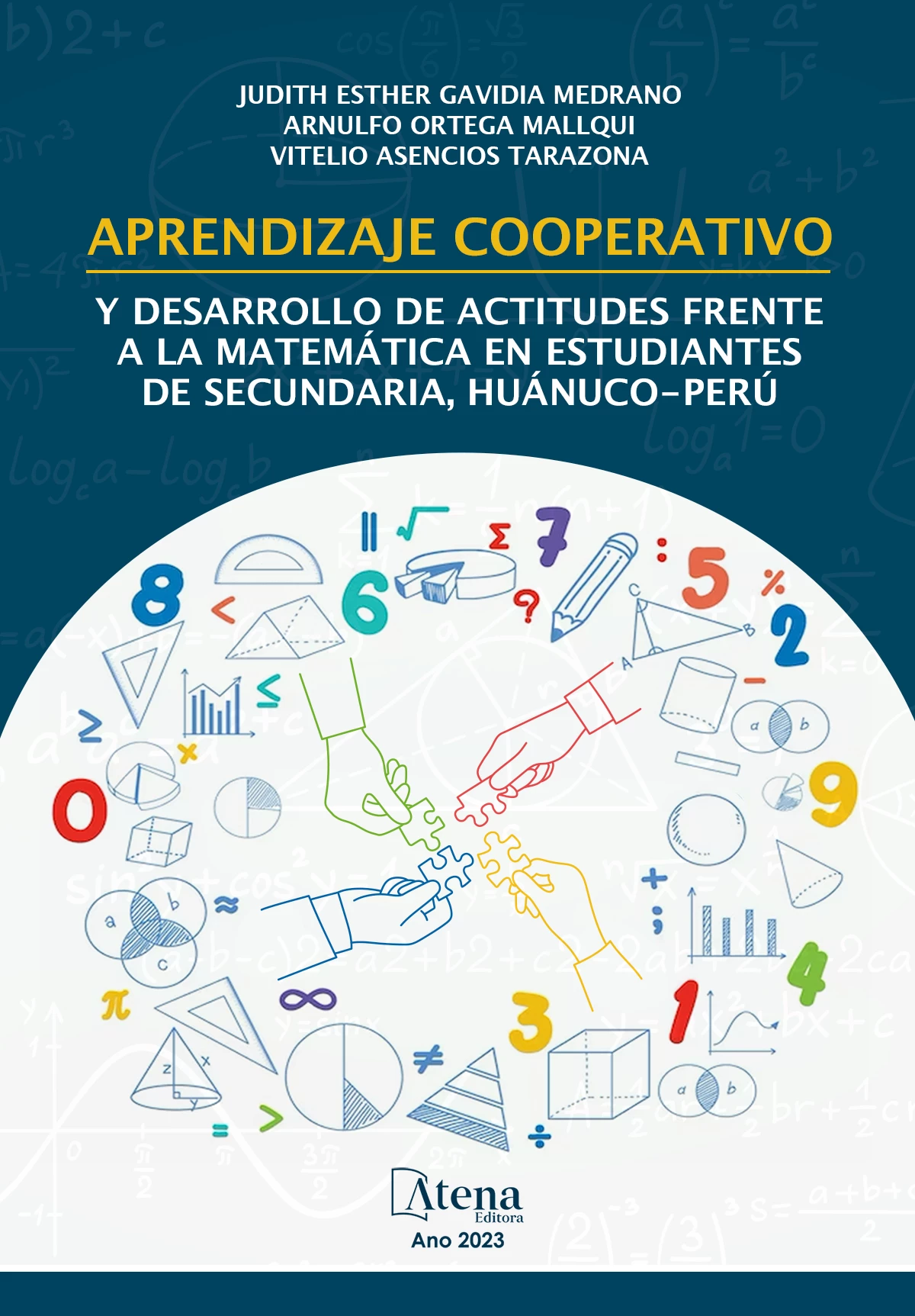 capa do ebook Aprendizaje cooperativo y desarrollo de actitudes frente a la matemática en estudiantes de secundaria, Huánuco-Perú