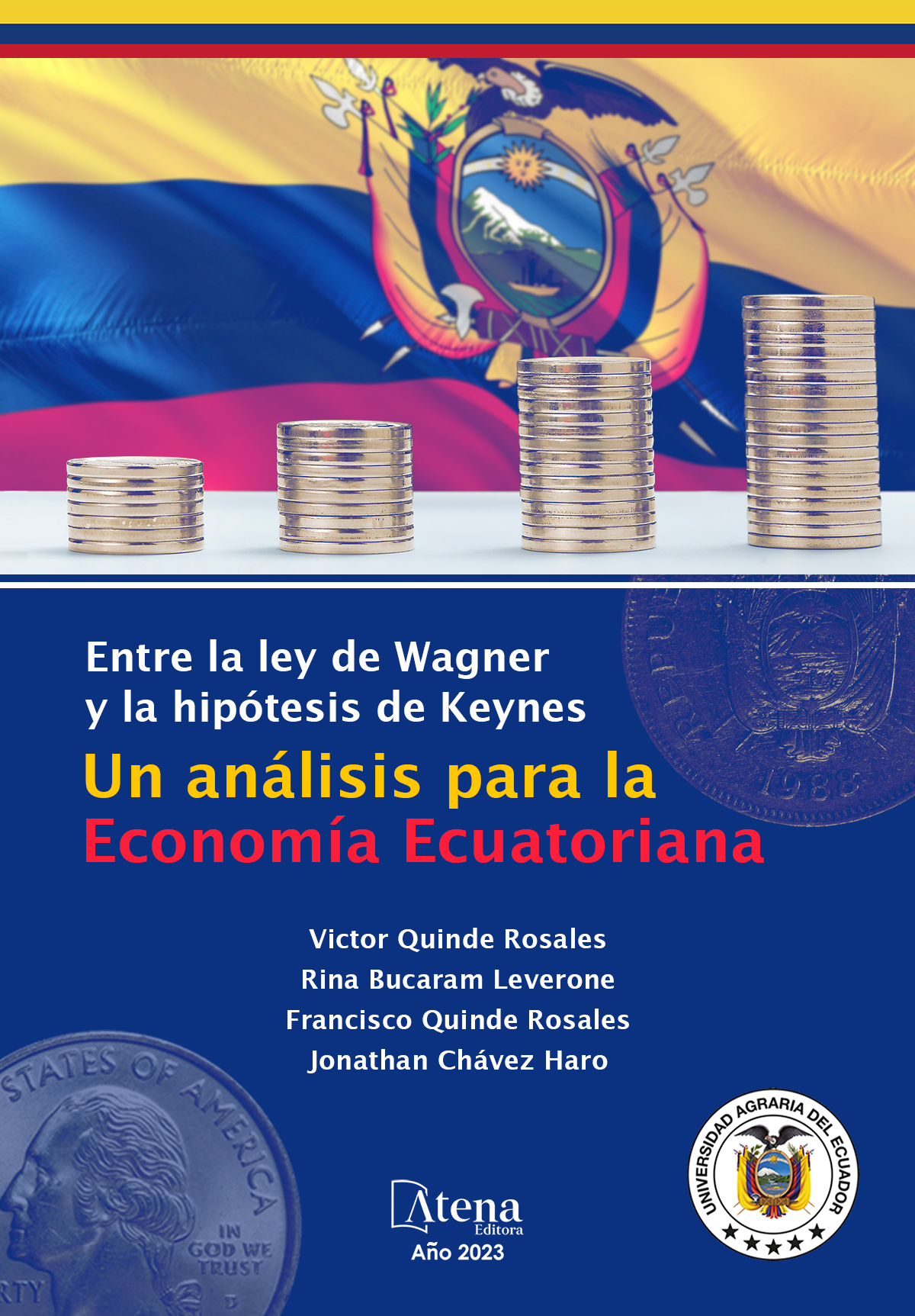 Entre la ley de Wagner y la hipótesis de Keynes. Un análisis para la Economía Ecuatoriana