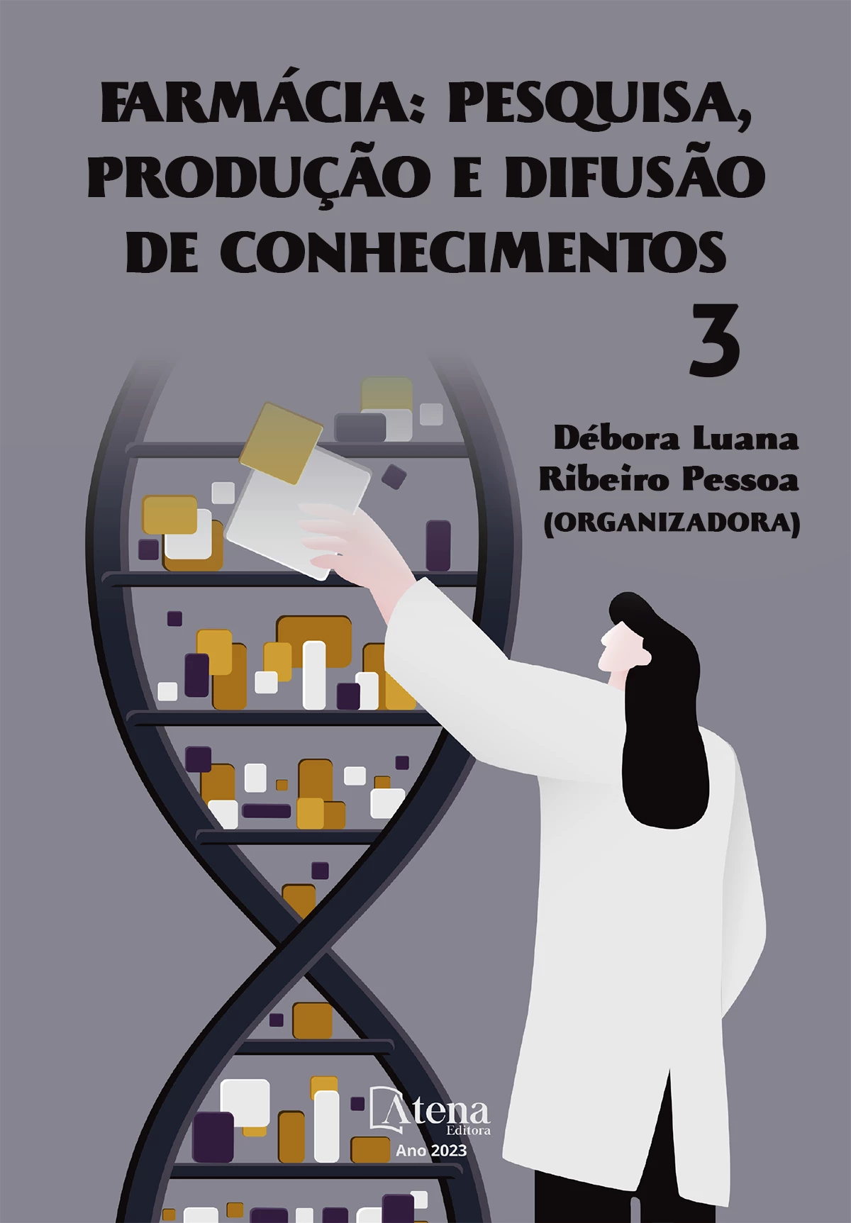 capa do ebook Farmácia: Pesquisa, produção e difusão de conhecimentos 3