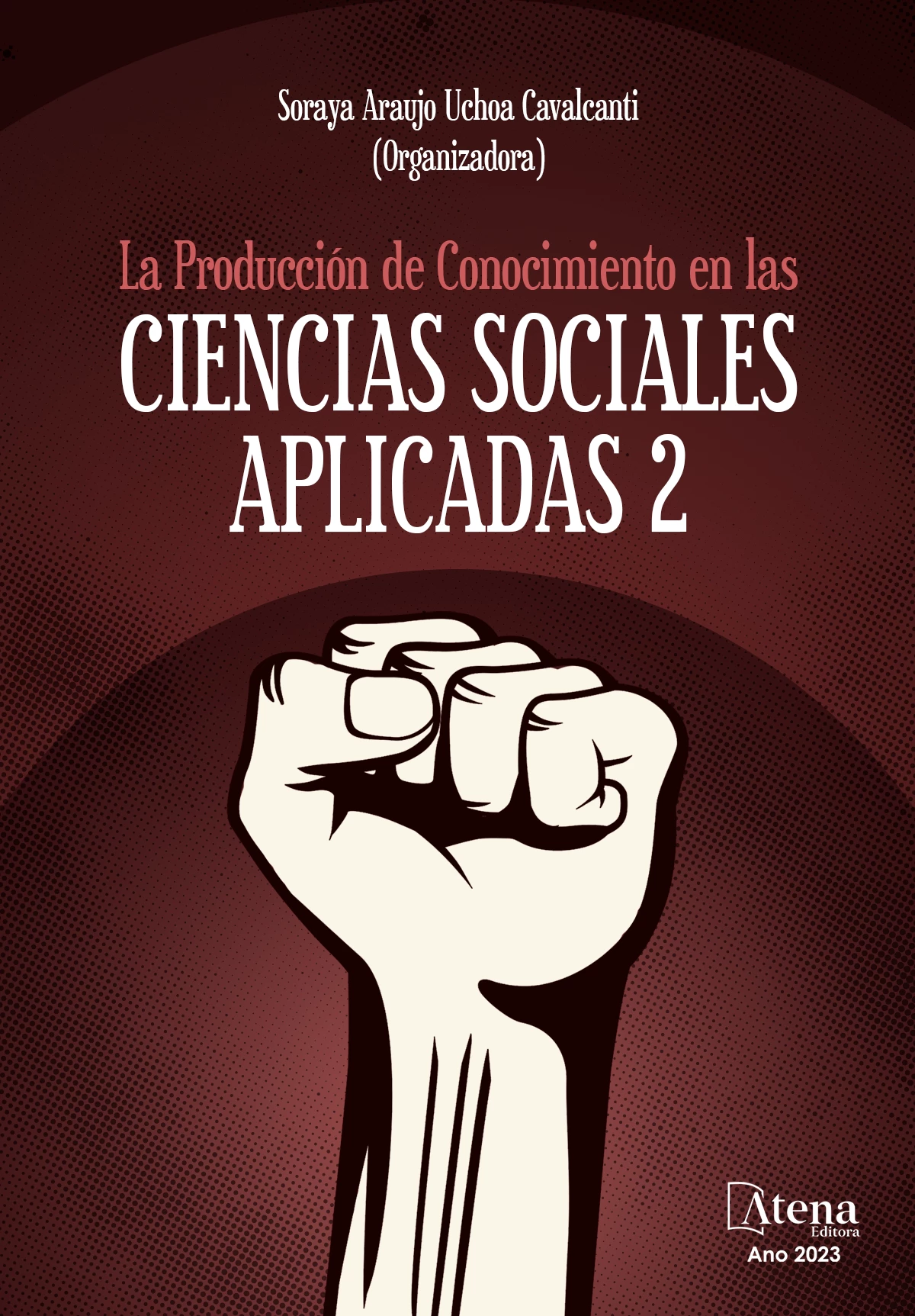 capa do ebook La Producción de Conocimiento en las Ciencias Sociales Aplicadas 2