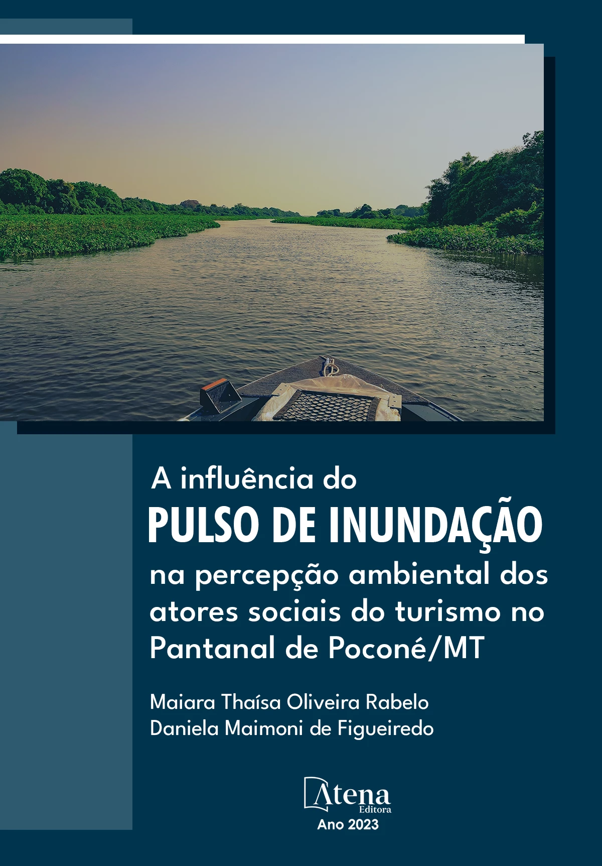 capa do ebook Influência do pulso de inundação na percepção ambiental dos atores sociais do turismo no Pantanal de Poconé/MT