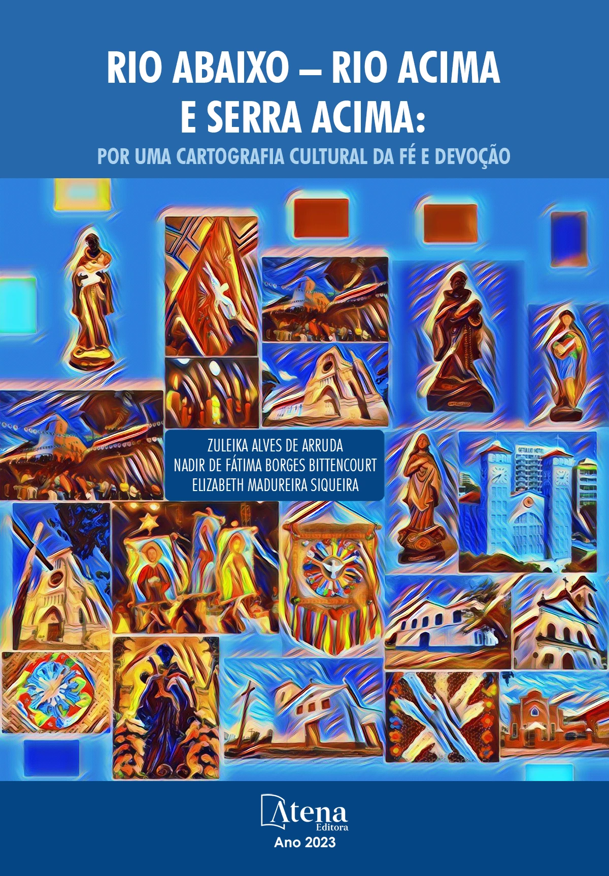 capa do ebook Rio Abaixo – Rio Acima e Serra Acima: por uma cartografia cultural da fé e devoção