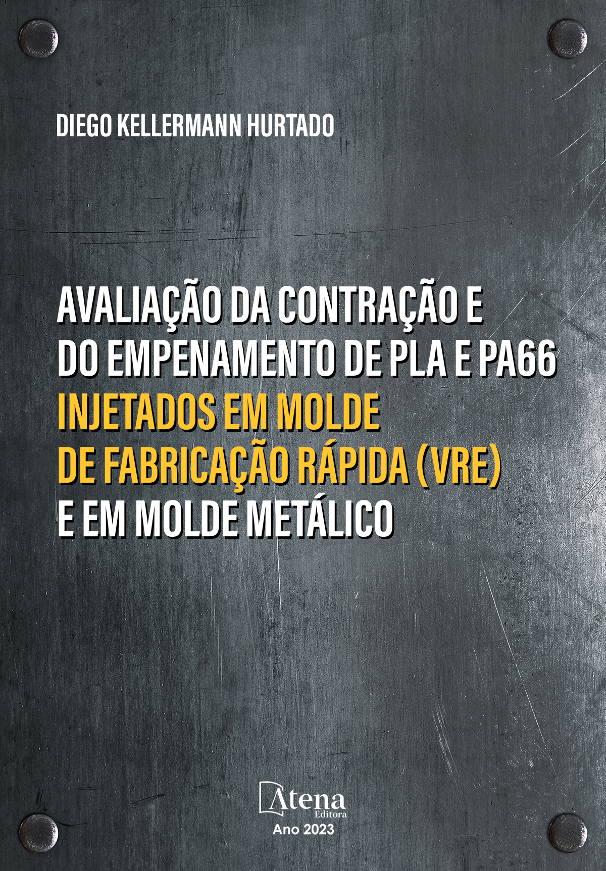 Avaliação da contração e do empenamento de PLA e PA66 injetados em molde de fabricação rápida (VRE) e em molde metálico